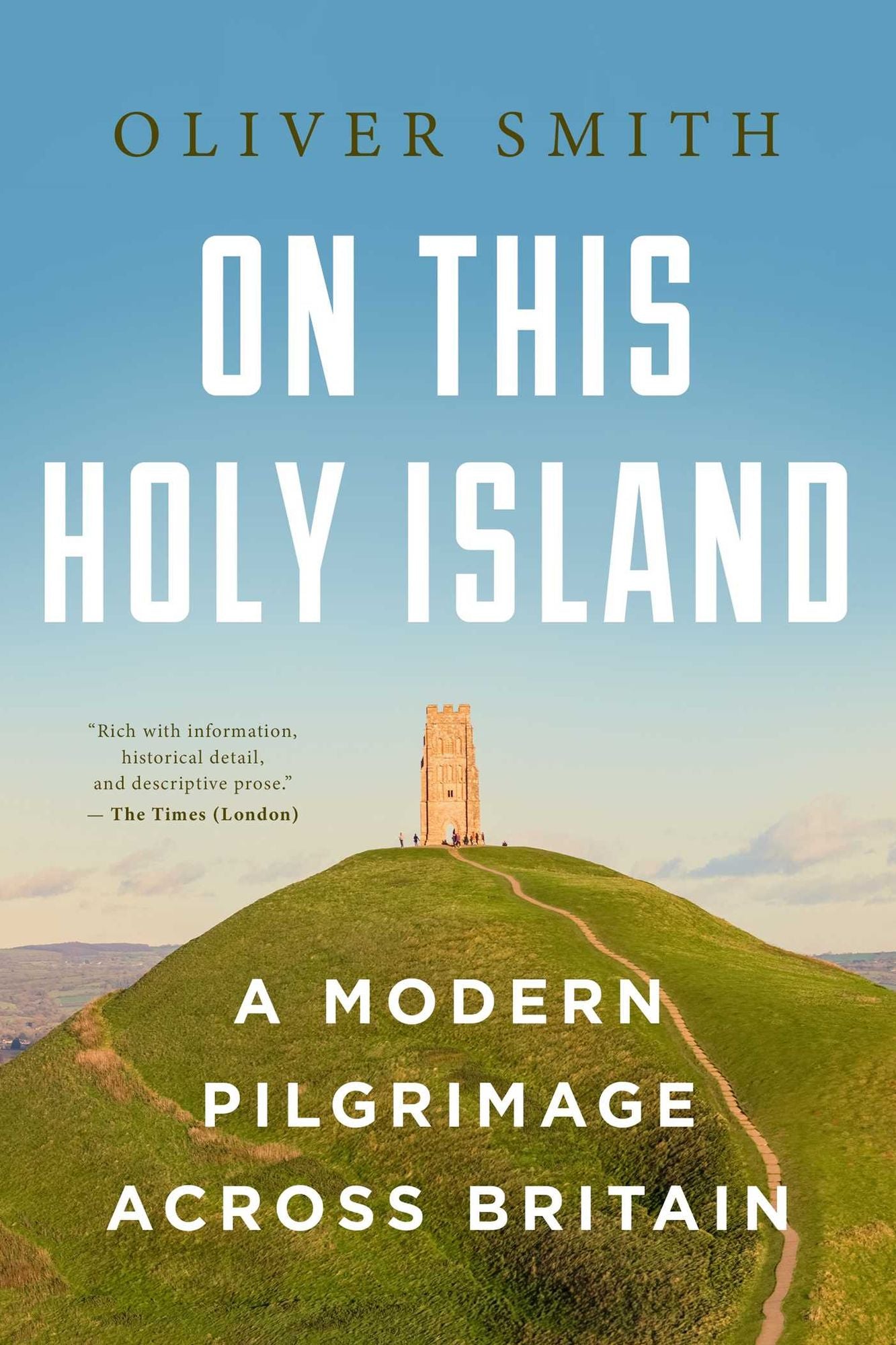 On this Holy Island: A Modern Pilgrimage Across Britain