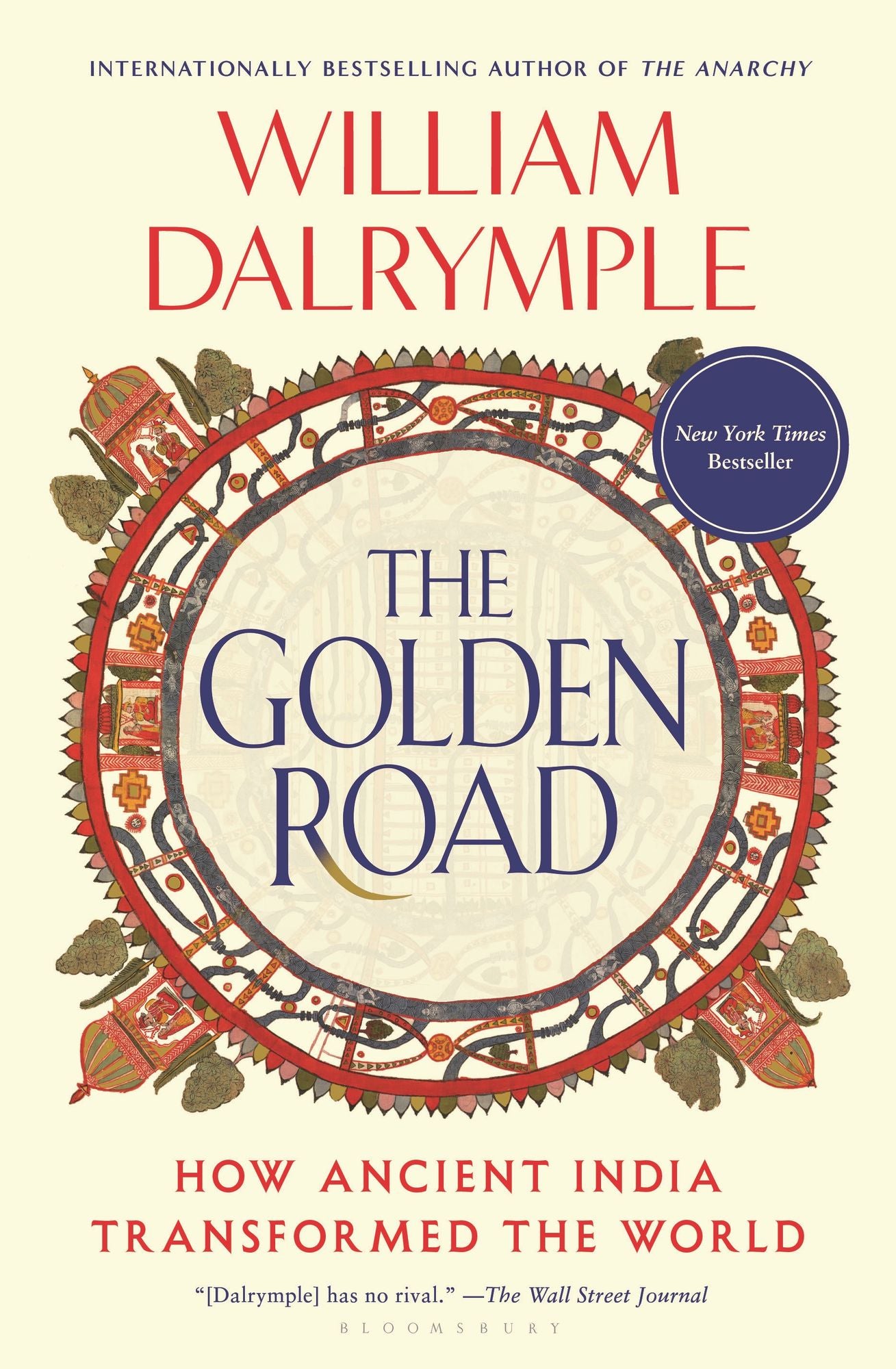 The Golden Road: How Ancient India Transformed the World