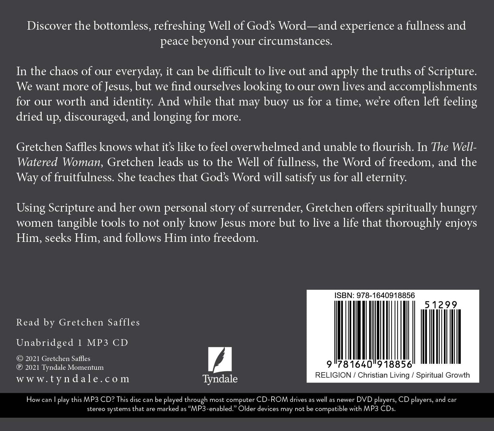 The Well-Watered Woman: Rooted in Truth, Growing in Grace, Flourishing in Faith