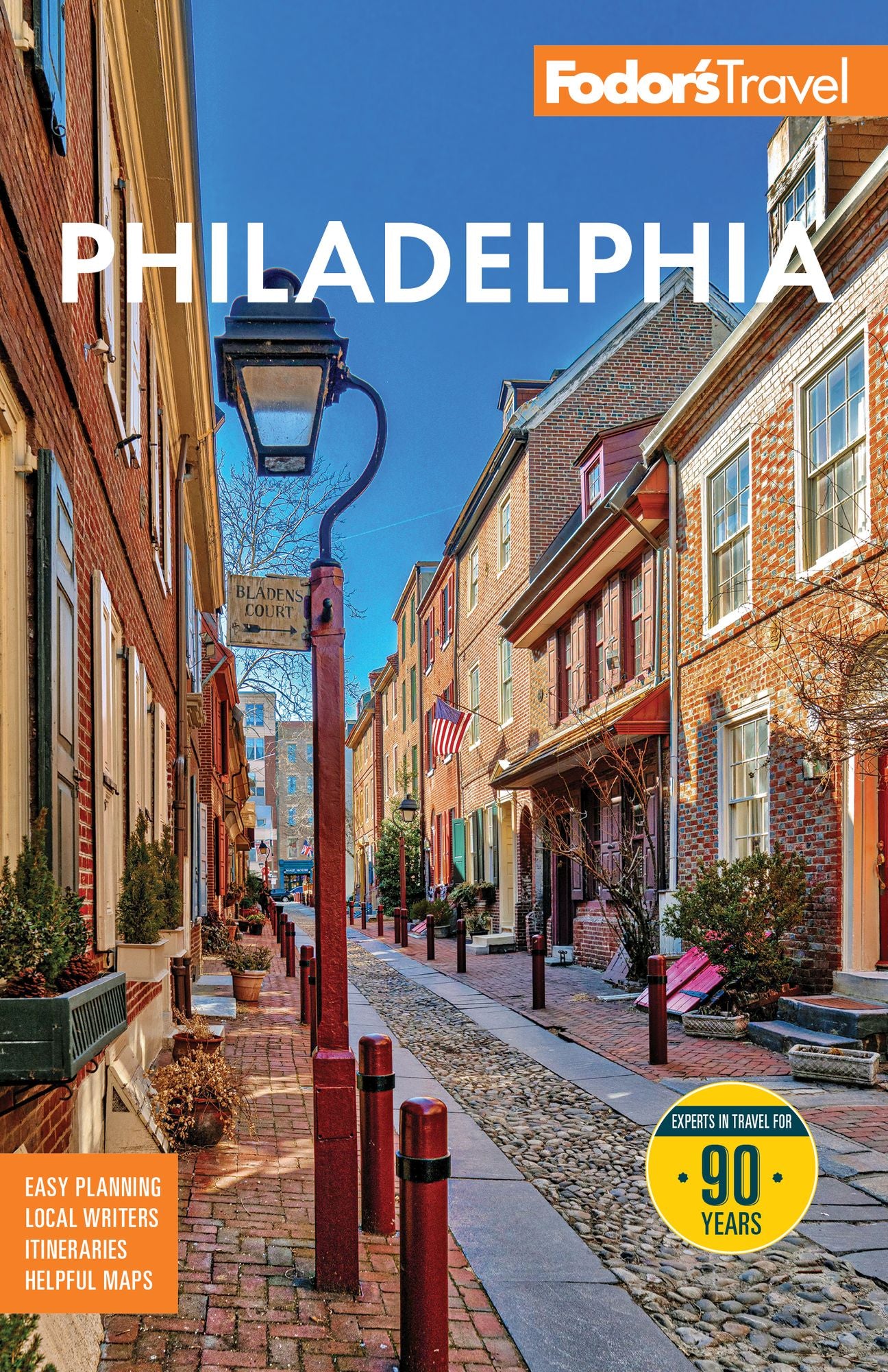 Fodor's Philadelphia: with Valley Forge, Bucks County, the Brandywine Valley, and Lancaster County