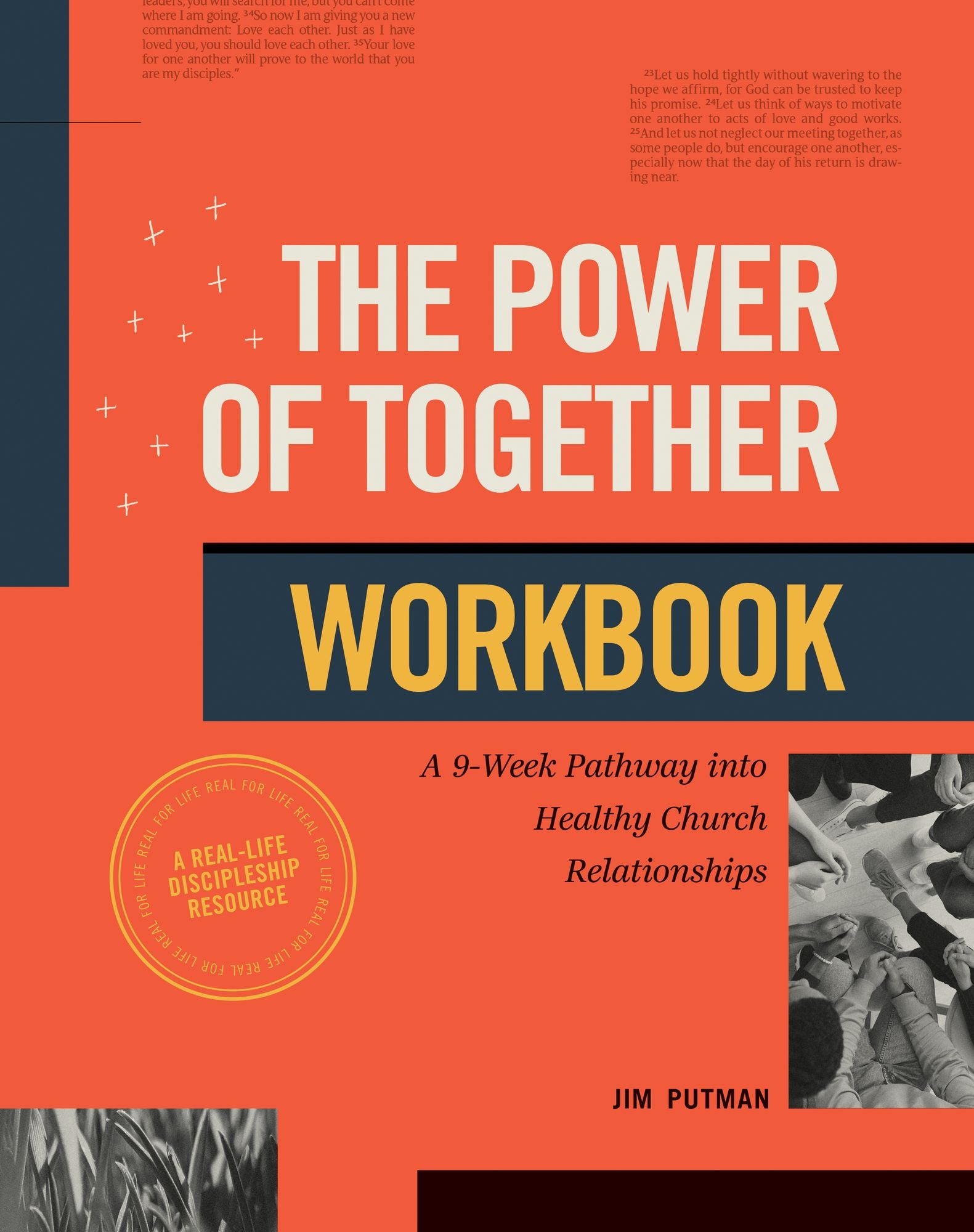 The Power of Together Workbook: A 9-Week Pathway into Healthy Church Relationships