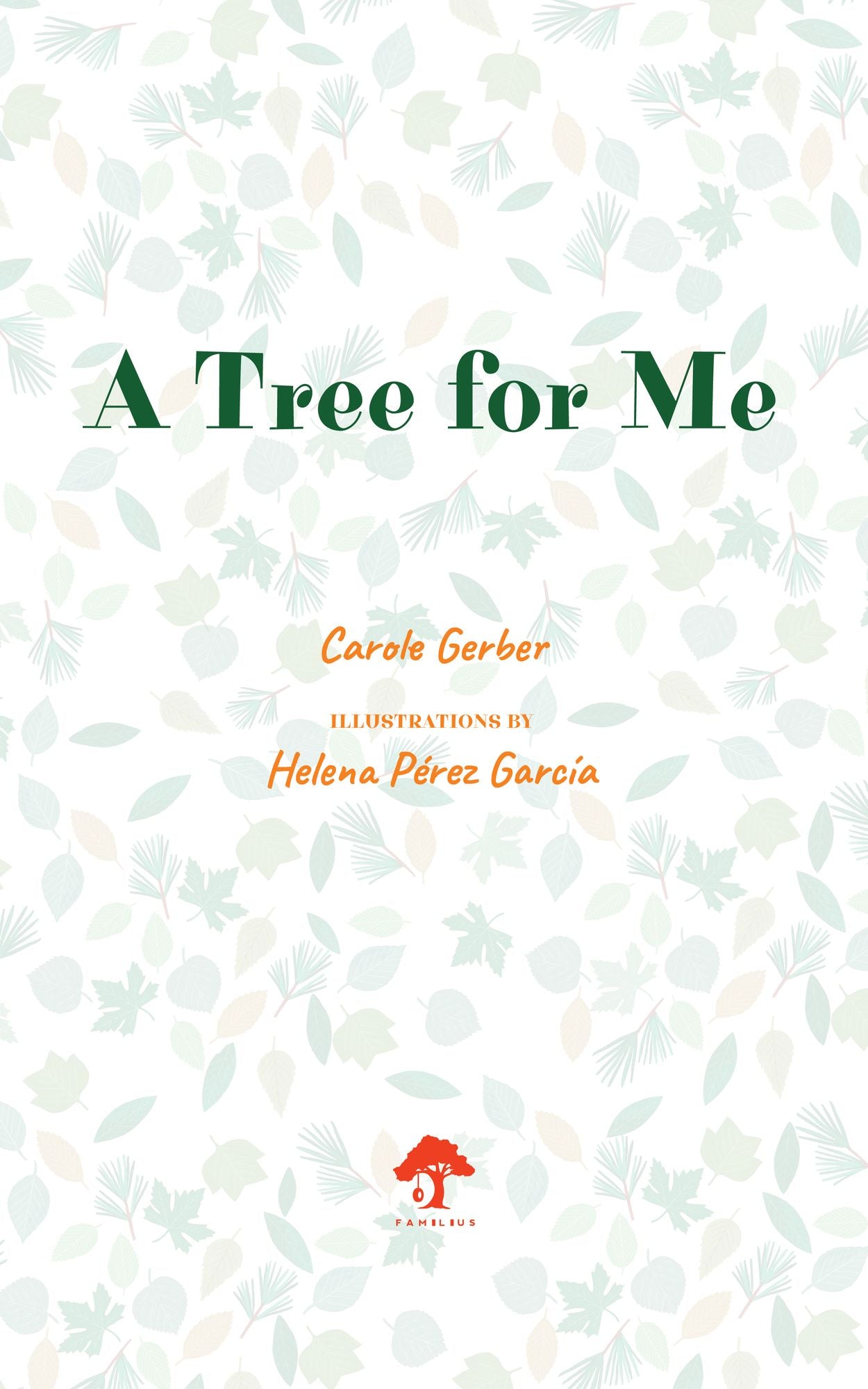 A Tree for Me: A Picture Book