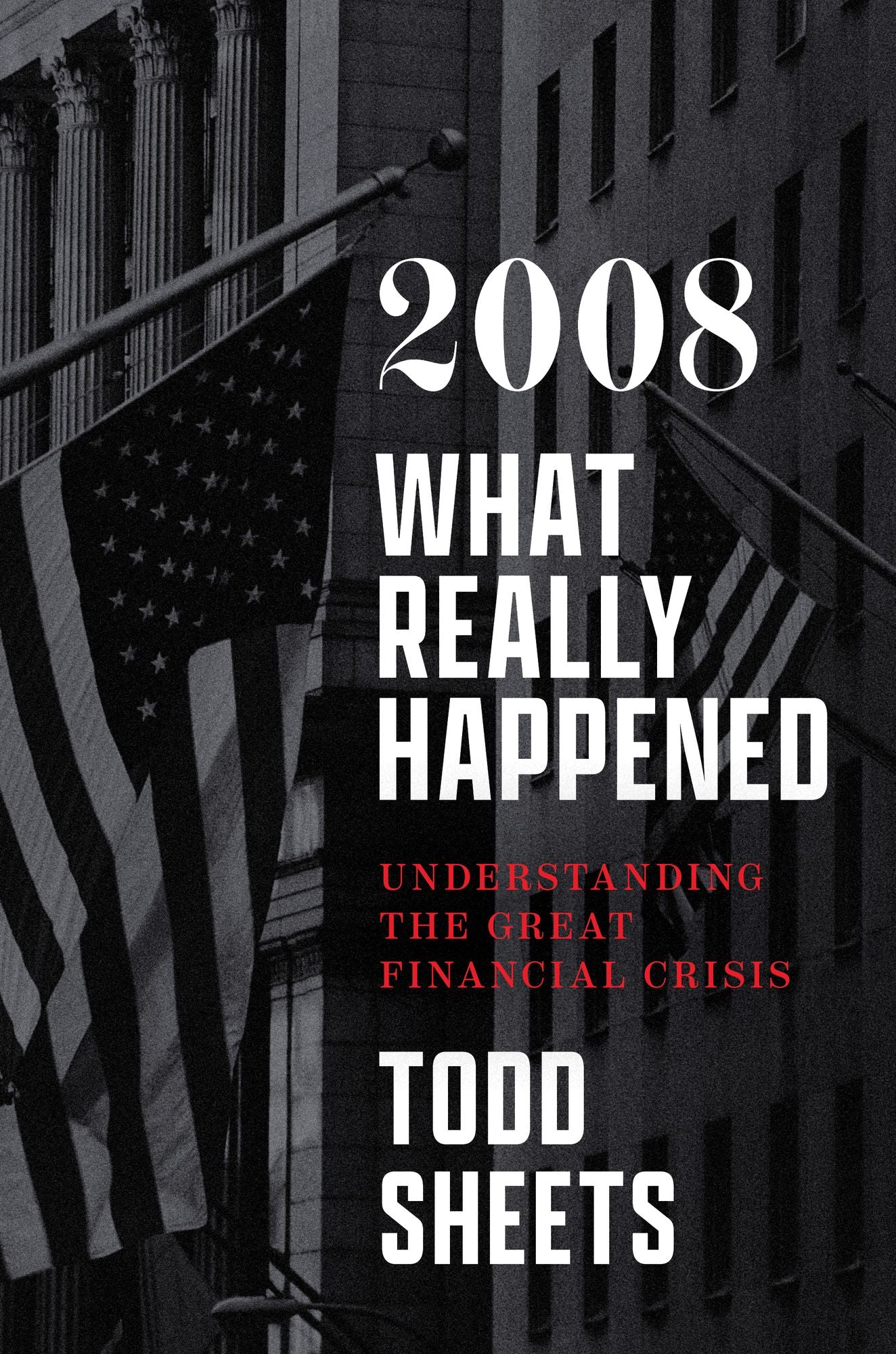 2008: What Really Happened
