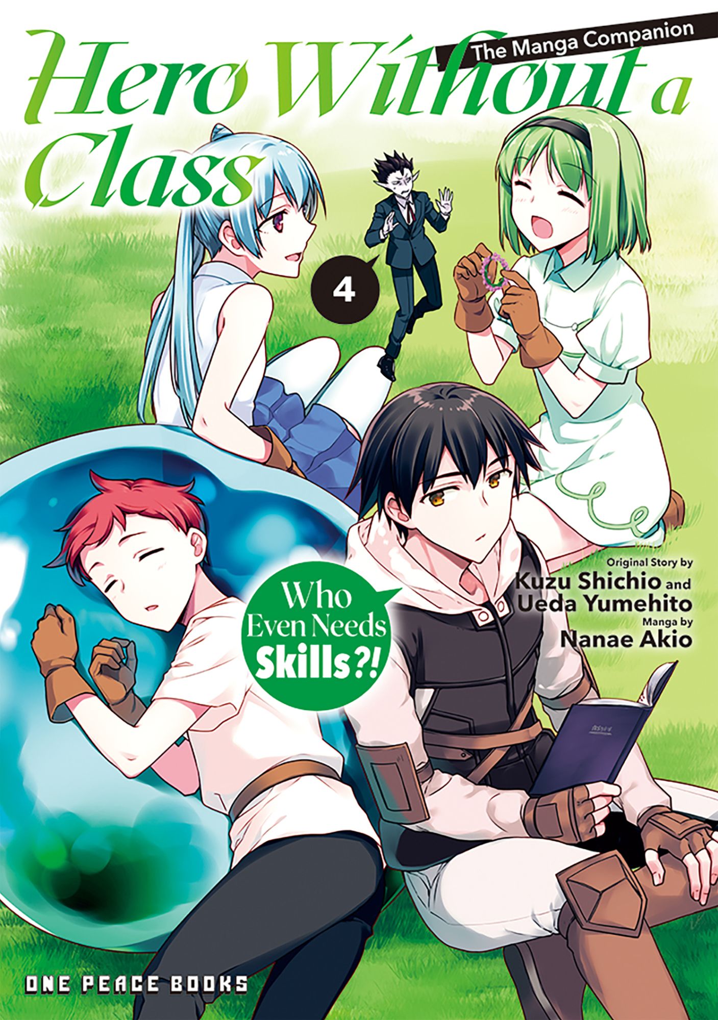 Hero Without a Class Volume 4: Who Even Needs Skills?!
