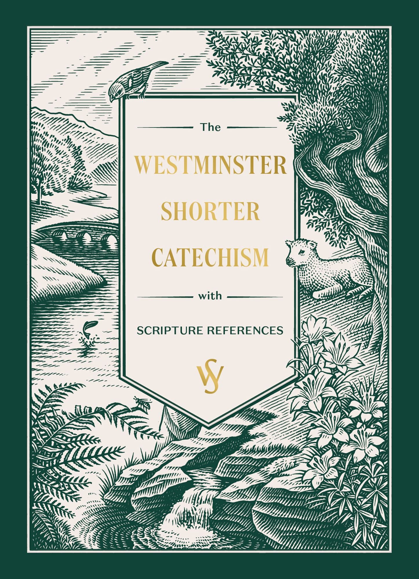 The Westminster Shorter Catechism: (Gift Edition)