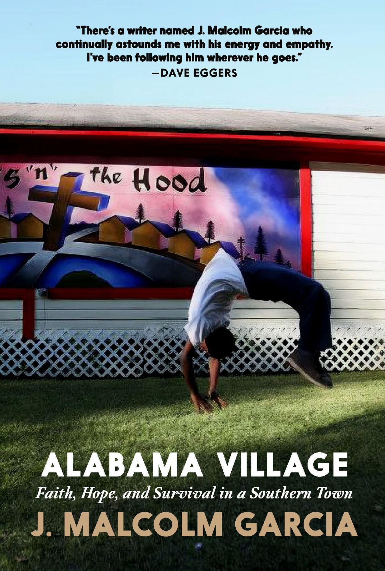 Alabama Village: Faith, Hope, and Survival in a Southern Town