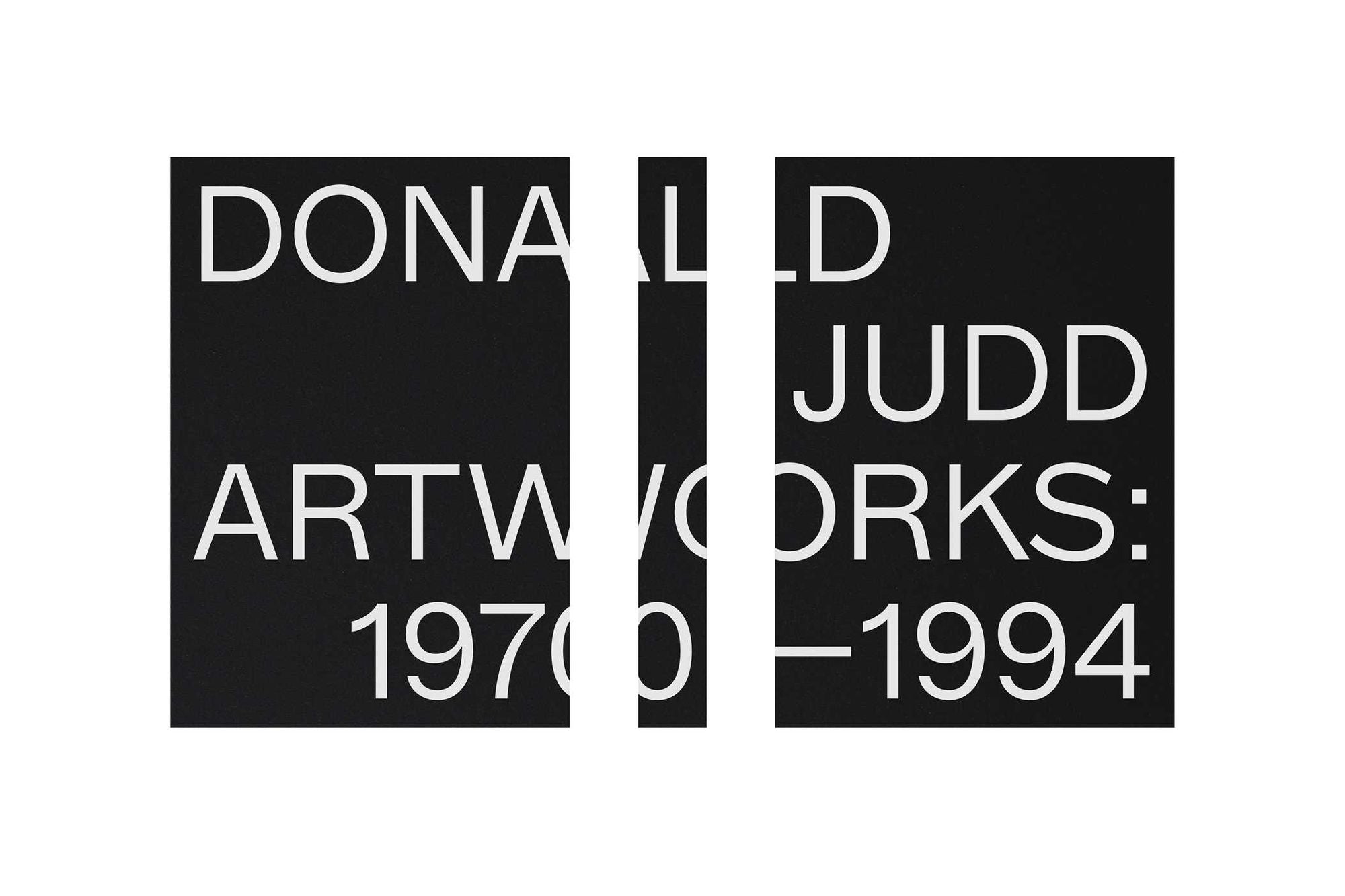 Donald Judd: Artworks 1970-1994