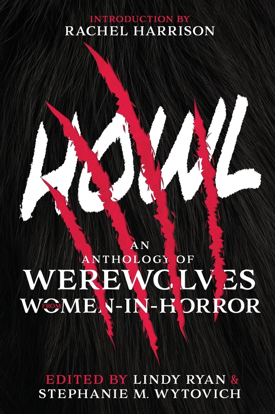 Howl: An Anthology of Werewolves from Women-in-Horror