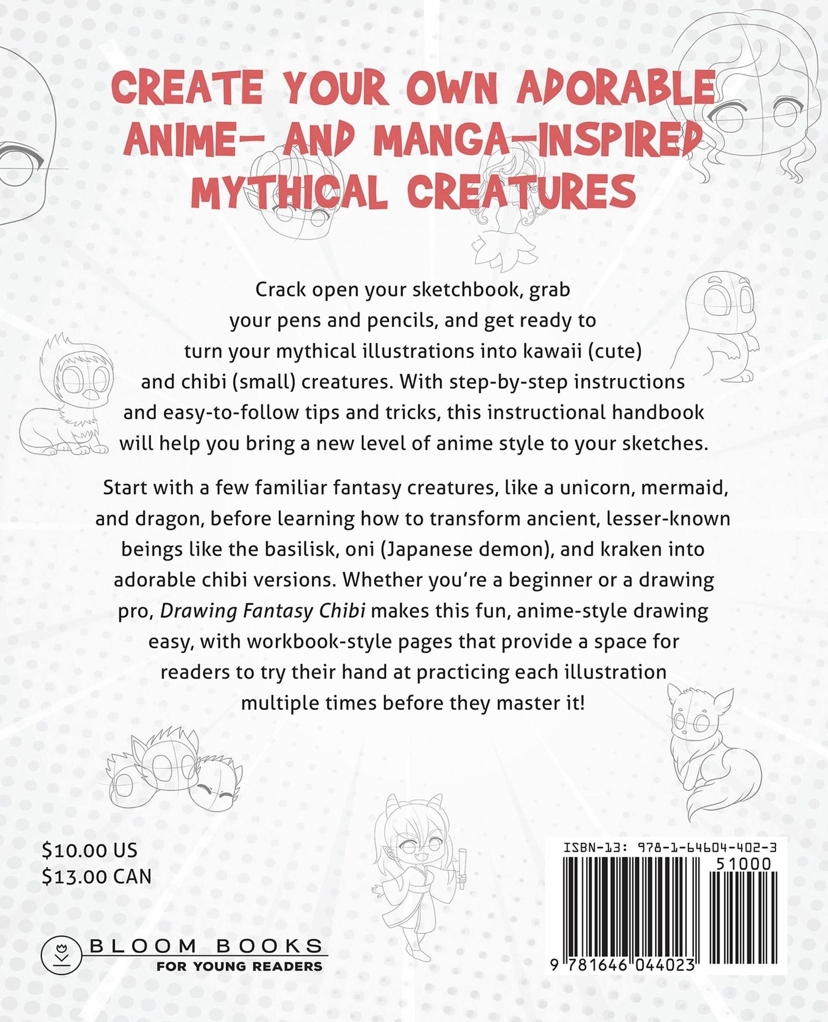 Drawing Fantasy Chibi: Learn How to Draw Kawaii Unicorns, Mermaids, Dragons, and Other Mythical, Magical Creatures! (How to Draw Books)