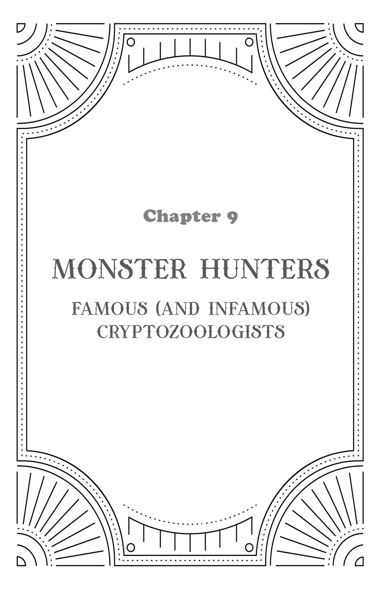 The Big Book of Cryptid Trivia: Fun Facts and Fascinating Folklore about Bigfoot, Mothman, Loch Ness Monster, the Yeti, and More Elusive Creatures