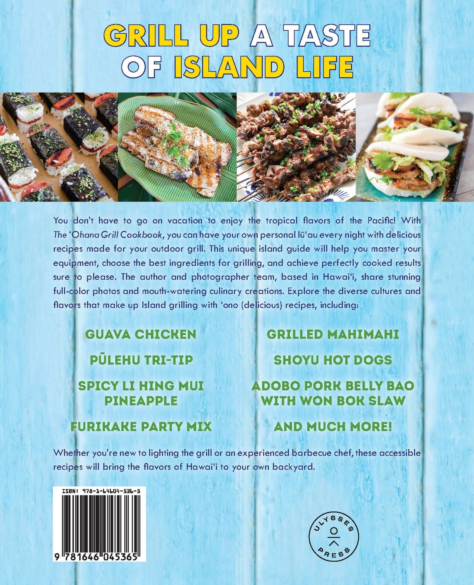 The Ohana Grill Cookbook: Easy and Delicious Hawai'i-Inspired Recipes from BBQ Chicken to Kalbi Short Ribs