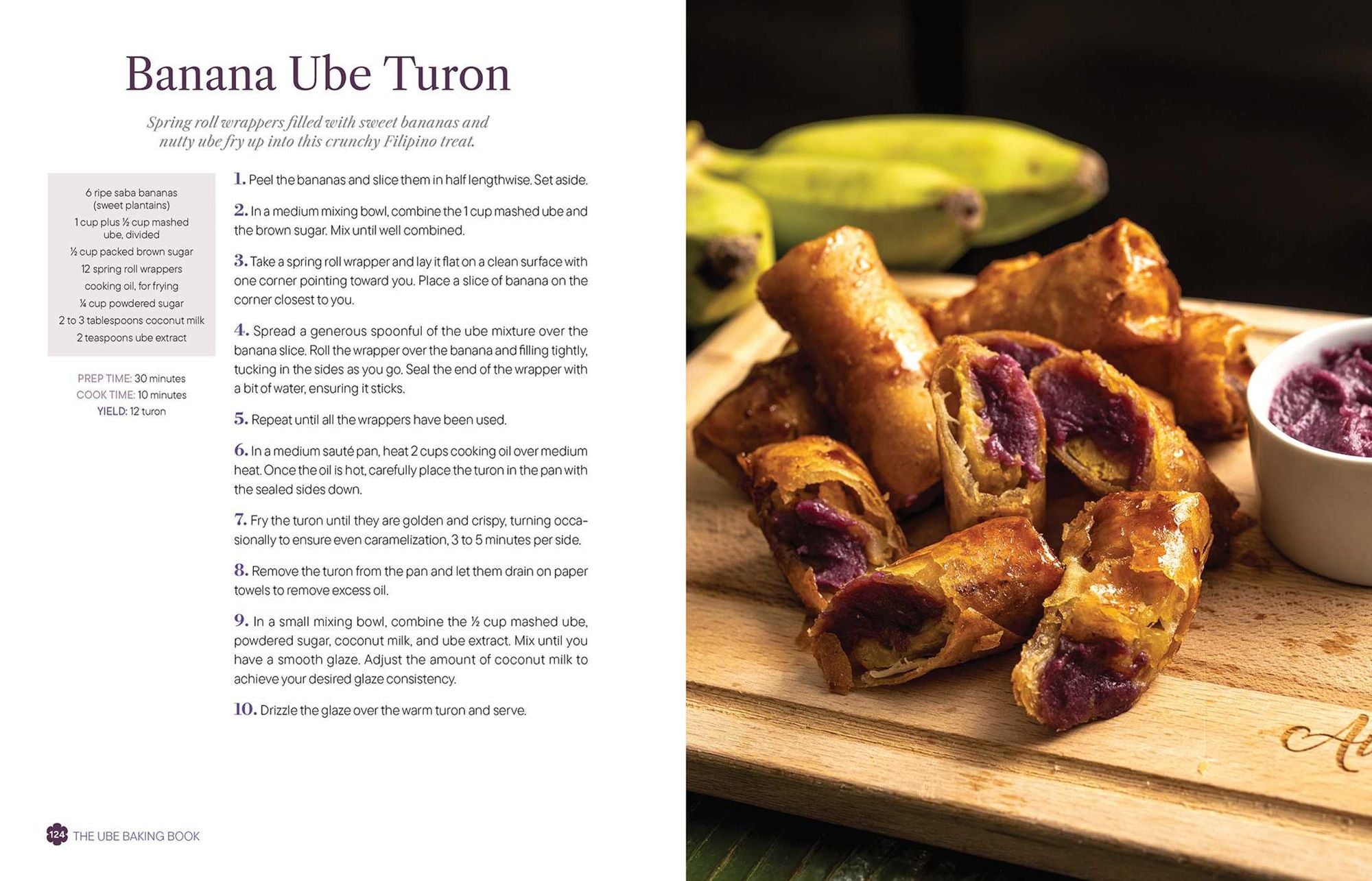 The Ube Baking Book: Mochi Pancakes, Decadent Brownies, Milk Bread, Traditional Cakes, and More Baking Recipes with Filipinx Purple Yam