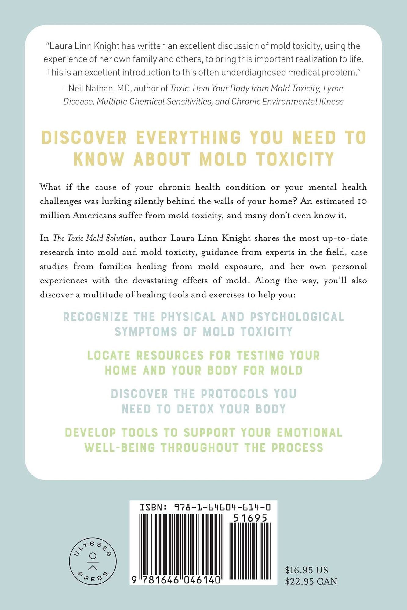 The Toxic Mold Solution: A Comprehensive Guide to Healing Your Home and Body from Mold: From Physical Symptoms to Tests and Everything in Between