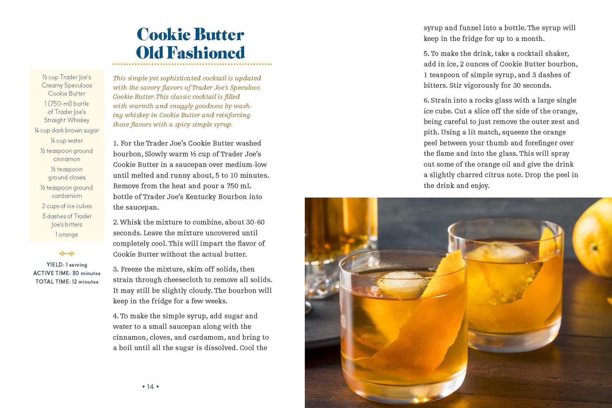 The I Love Trader Joe's Cocktail Book: 52 Drink Recipes for Every Occasion Using Ingredients from the World's Greatest Grocery Store