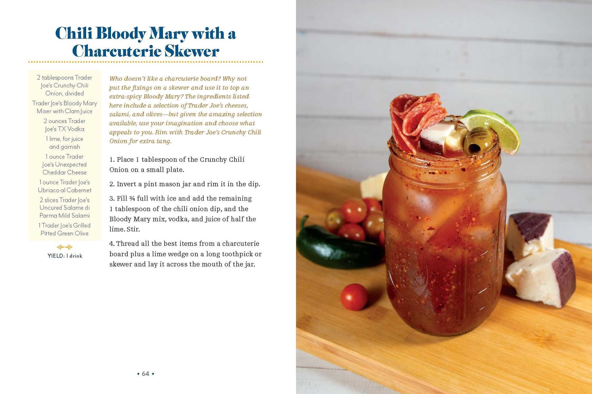 The I Love Trader Joe's Cocktail Book: 52 Drink Recipes for Every Occasion Using Ingredients from the World's Greatest Grocery Store