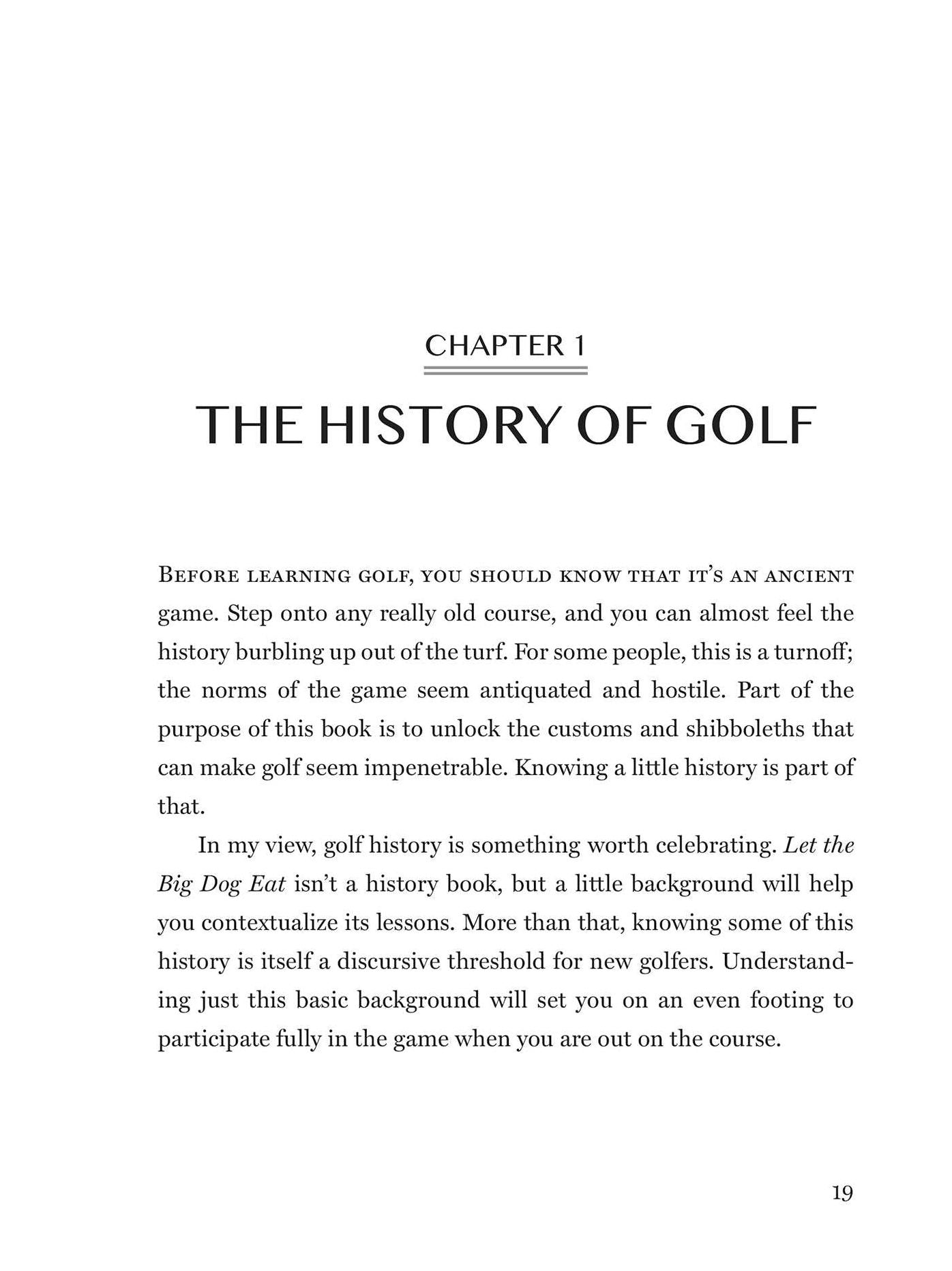 Let the Big Dog Eat: Commonsense Lessons, Course-Tested Strategies, and Profound Wisdom to Master Golf