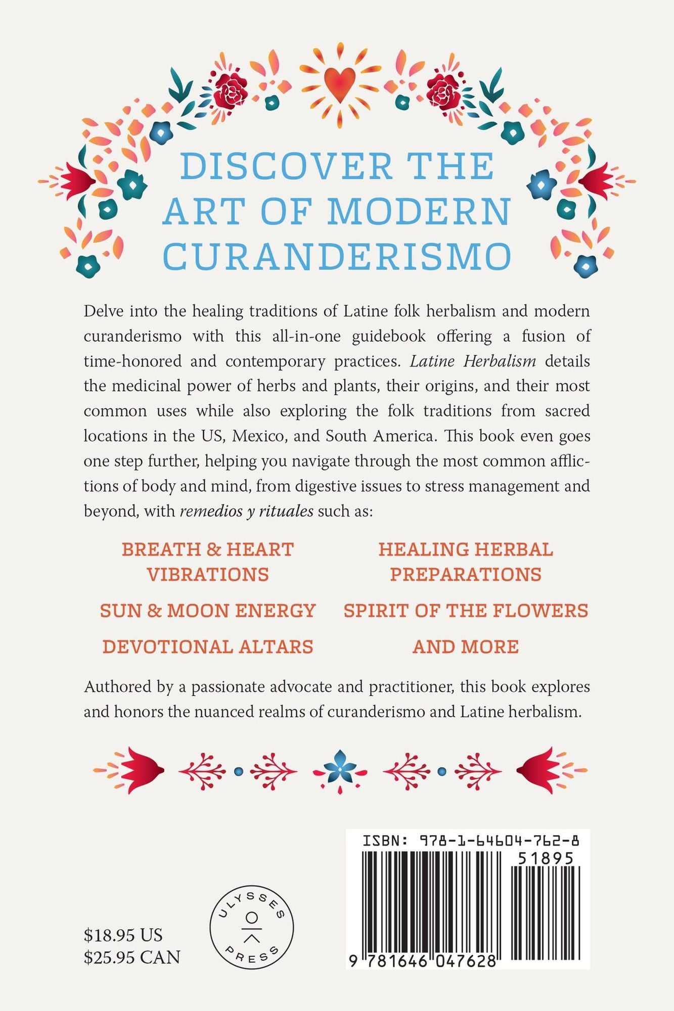 Latine Herbalism: A Beginner's Guide to Modern Curanderismo, Healing Plants, and Folk Traditions of the Americas