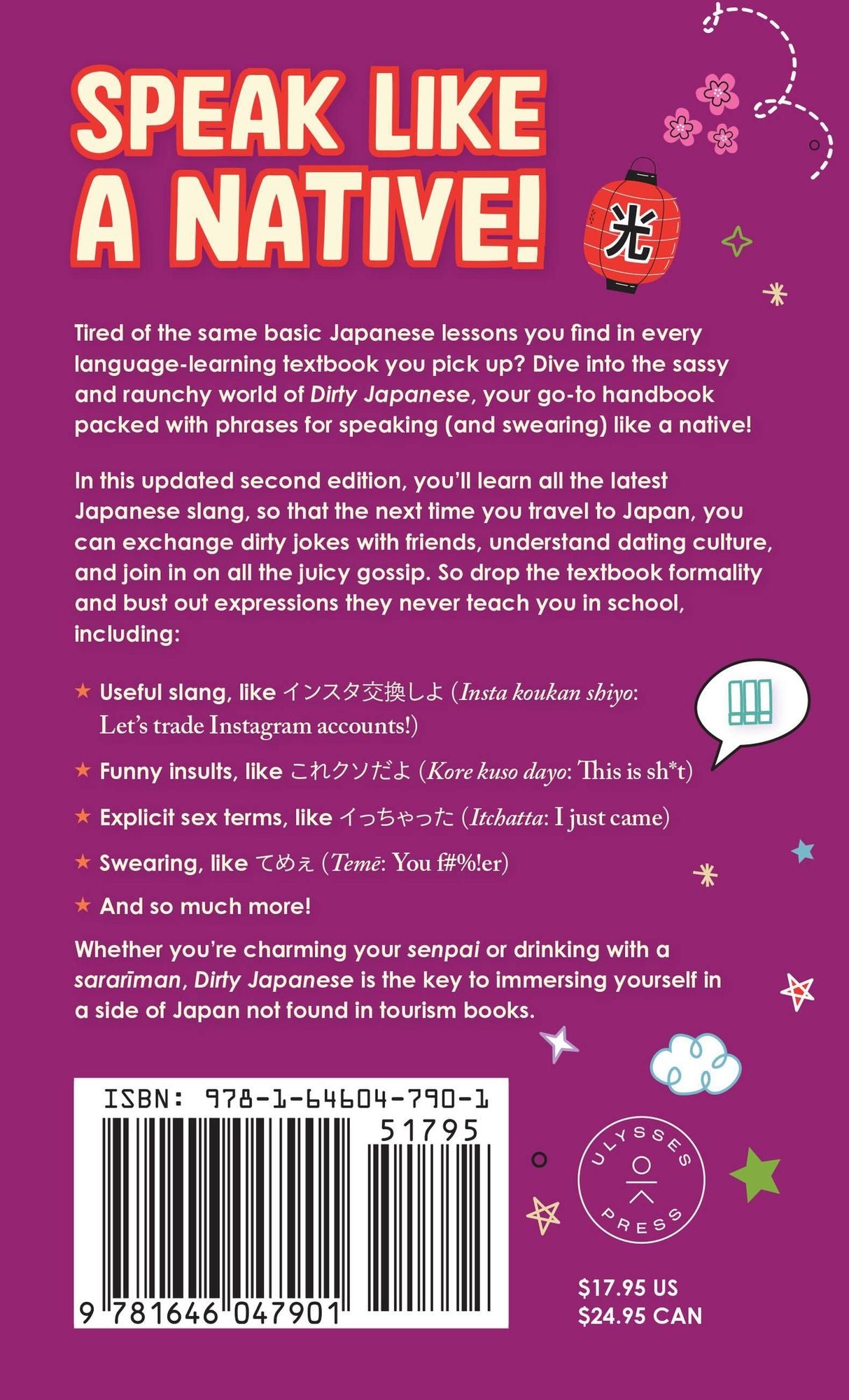 Dirty Japanese, Second Edition: Power Up Your Conversation with Casual Slang and Onomatopoeia Phrases to Use with Friends, Enemies, Lovers, and More
