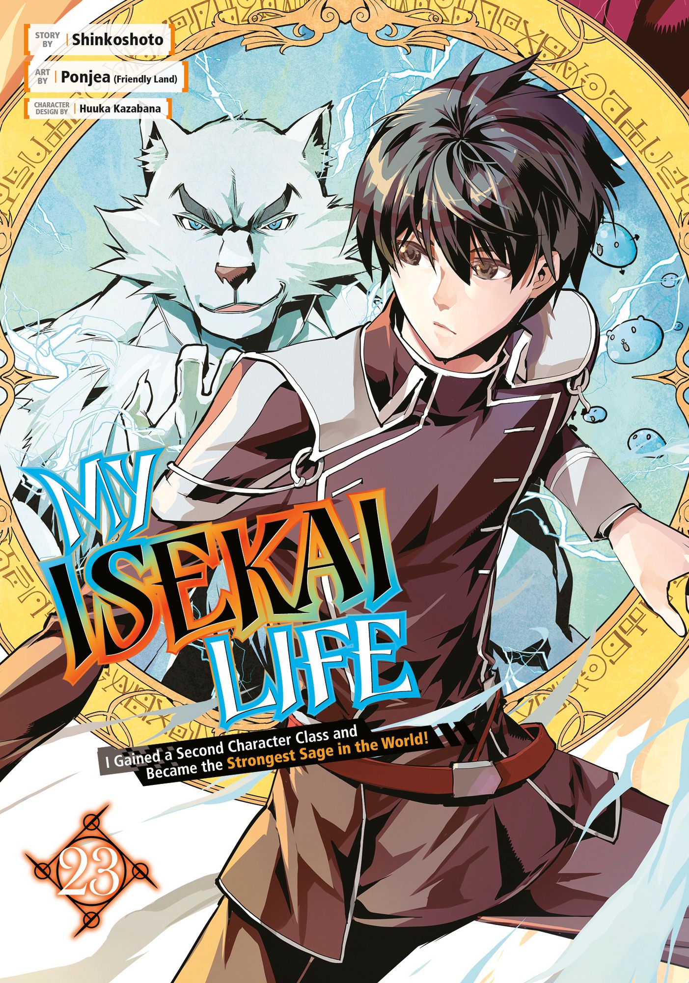 My Isekai Life 23: I Gained a Second Character Class and Became the Strongest Sage in the World!
