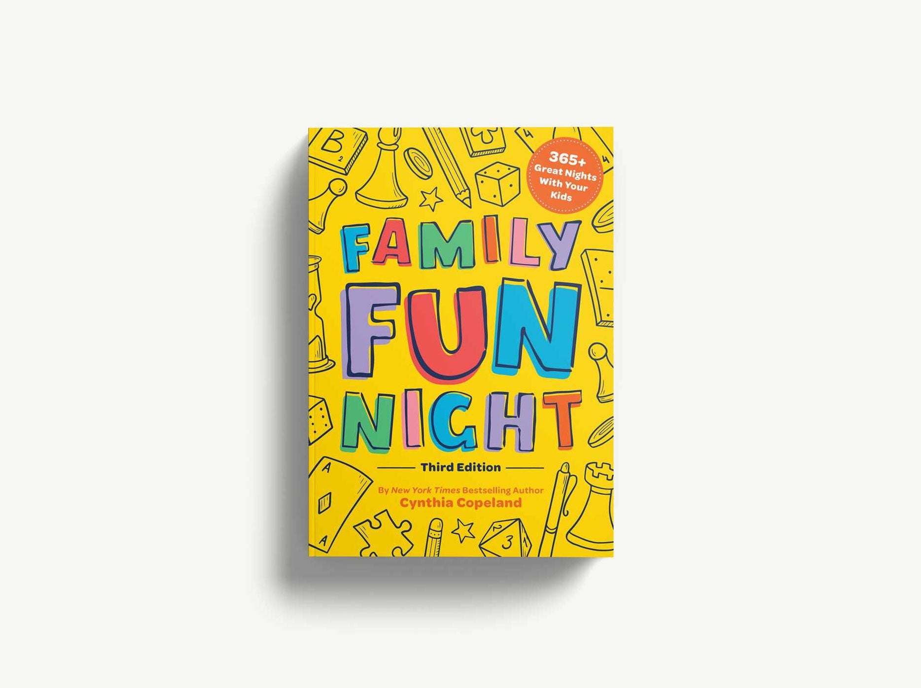 Family Fun Night: The Third Edition: 365+ Great Nights with Your Kids