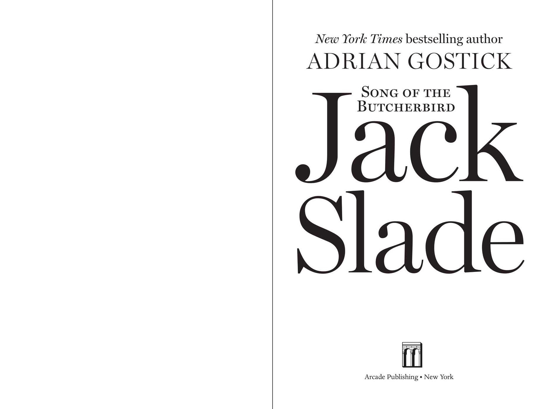 Jack Slade: Song of the Butcherbird