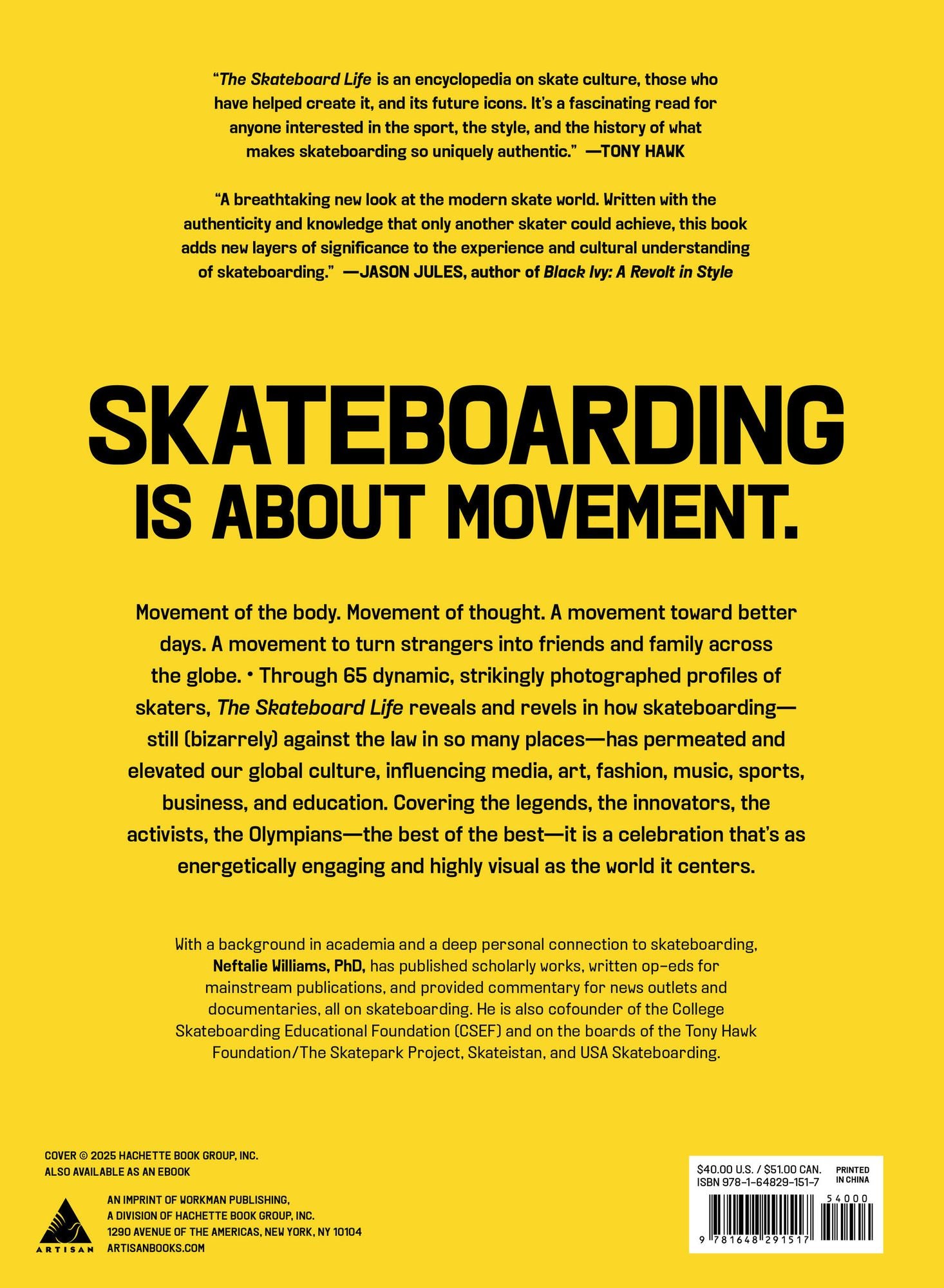 The Skateboard Life: Movers, Shakers, Makers & Rulebreakers: The Quintessential Story of Skateboard Culture