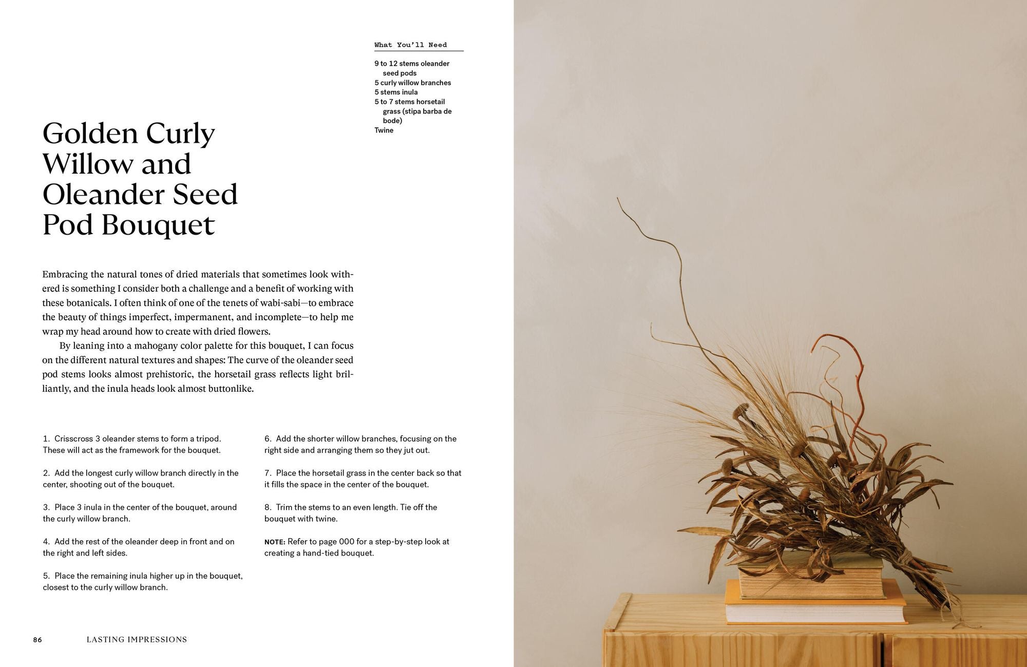 Lasting Impressions: A Guide to Dried Floral Design Featuring More Than 50 Arrangements