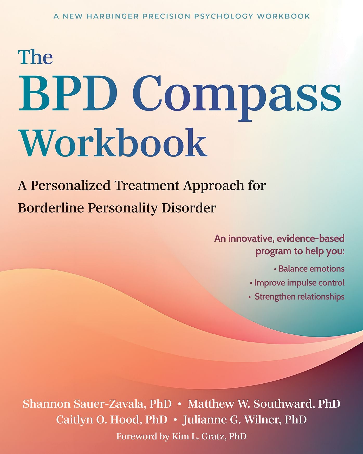 The BPD Compass Workbook: A Personalized Treatment Approach for Borderline Personality Disorder