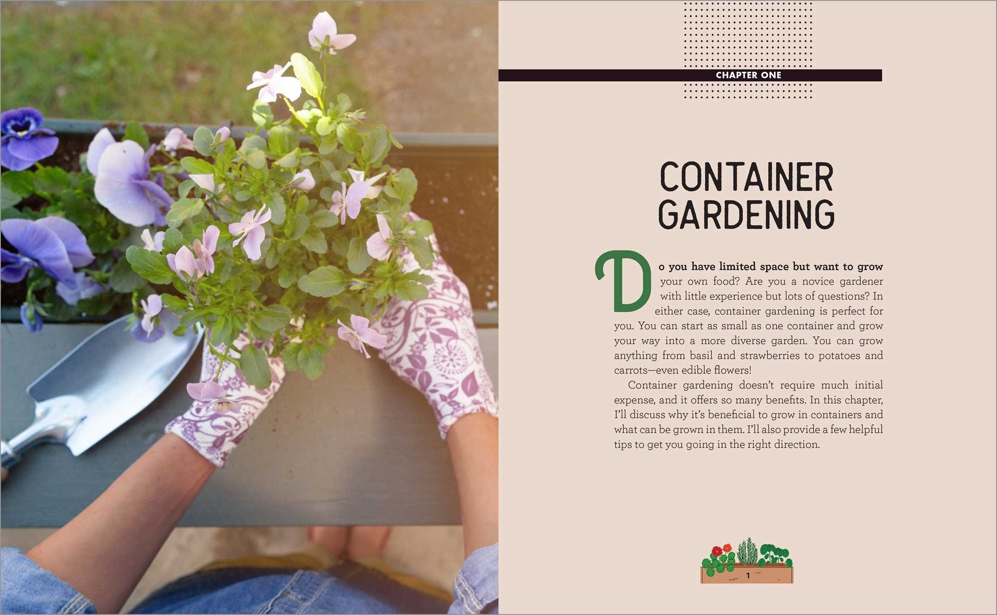 Container Gardening for Beginners: A Guide to Growing Your Own Vegetables, Fruits, Herbs, and Edible Flowers