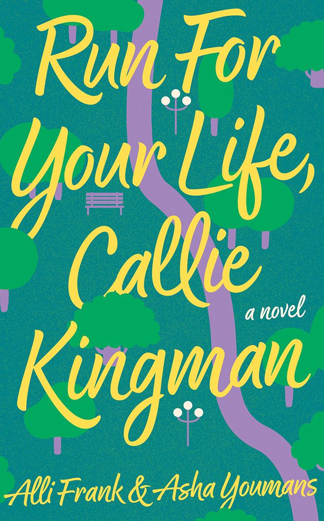 Run For Your Life, Callie Kingman: A Novel