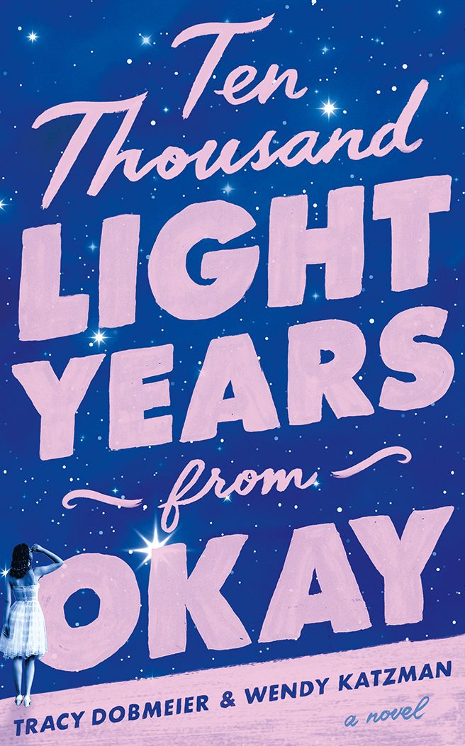 Ten Thousand Light Years from Okay: A Novel