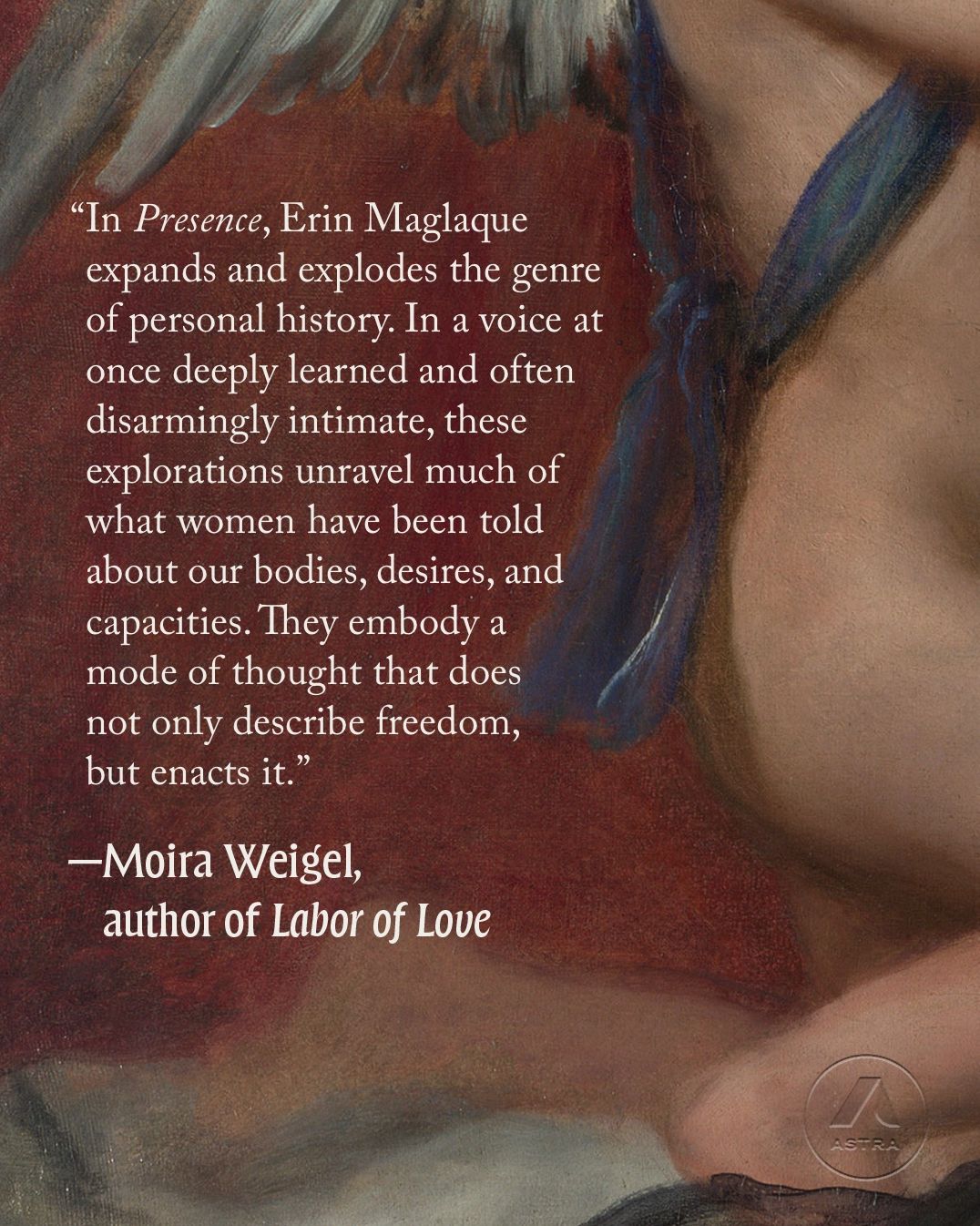 Presence: A Hidden History of the Female Body