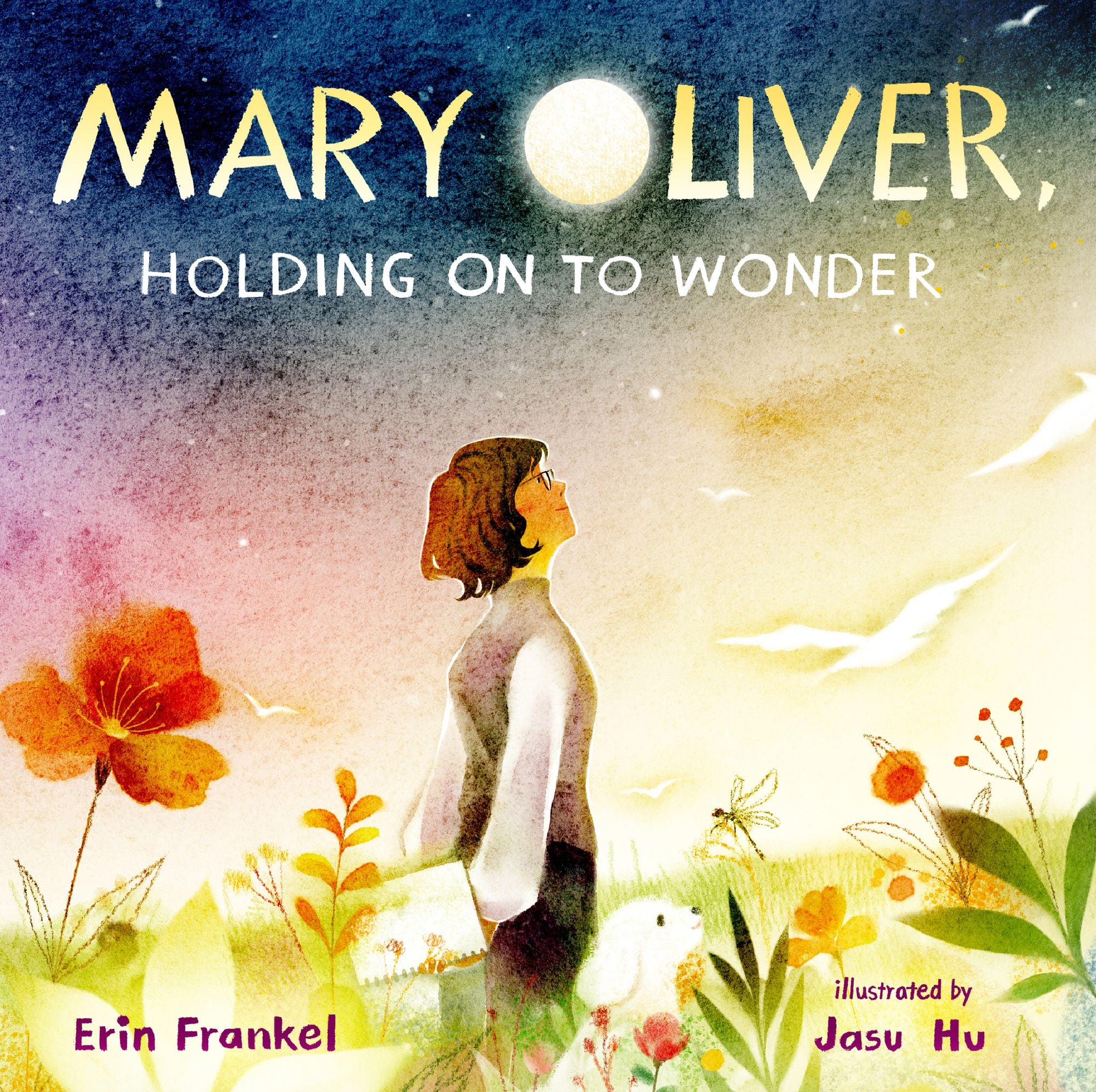 Mary Oliver, Holding on to Wonder