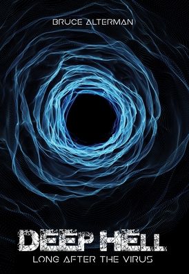 Deep Hell: Long After the Virus