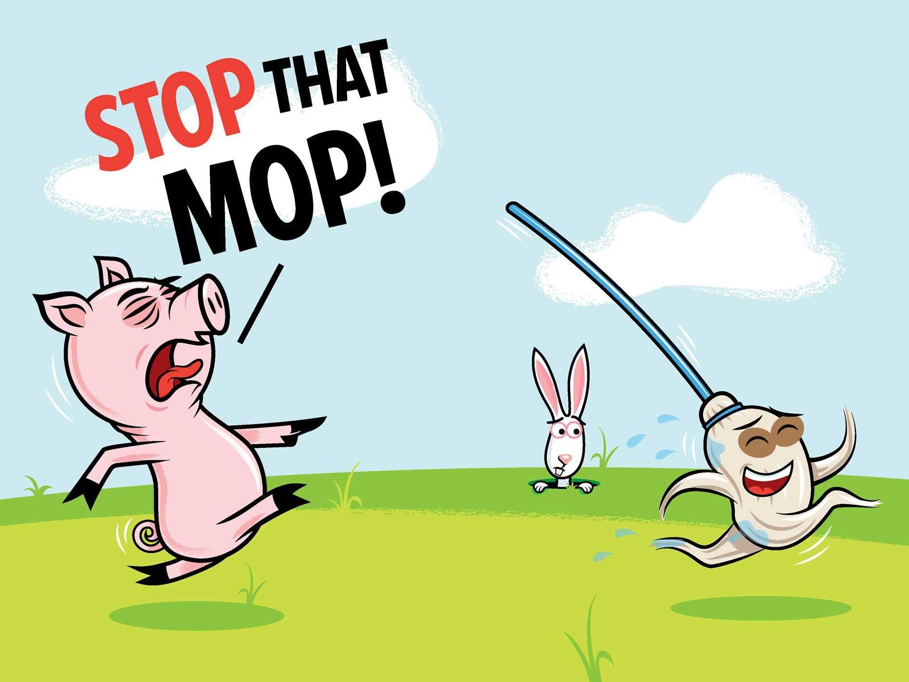 Stop That Mop!: Ready-to-Read Level 1 (Theodor Seuss Geisel Award)