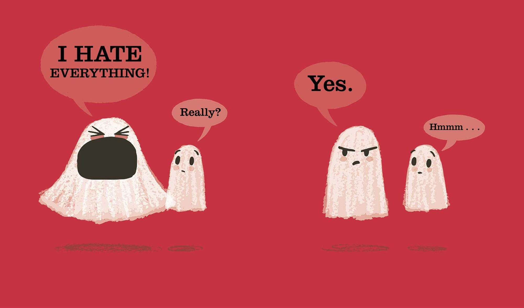 I Hate Everything!
