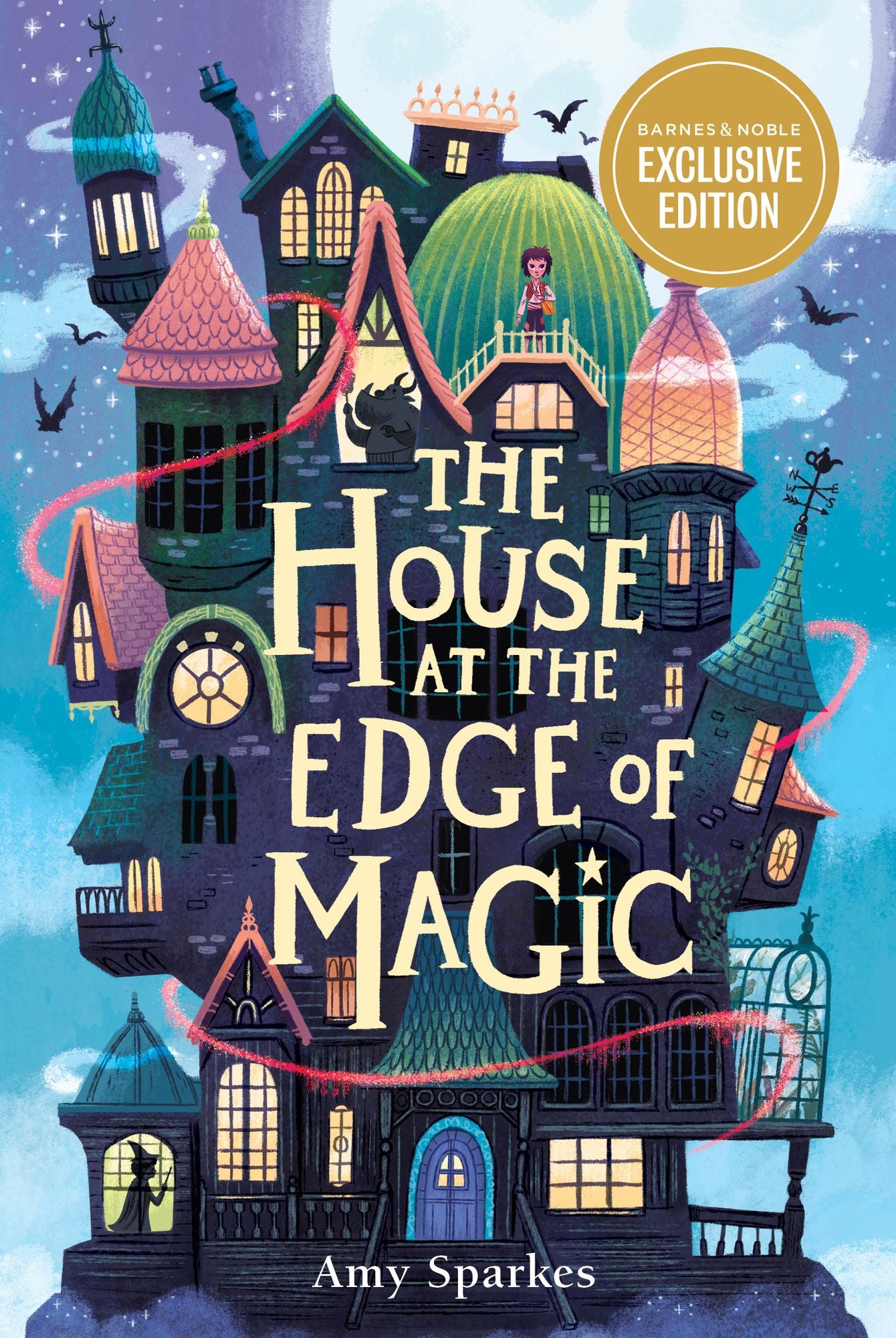 The House at the Edge of Magic (B&N Exclusive Edition) (The House at the Edge of Magic Series #1)
