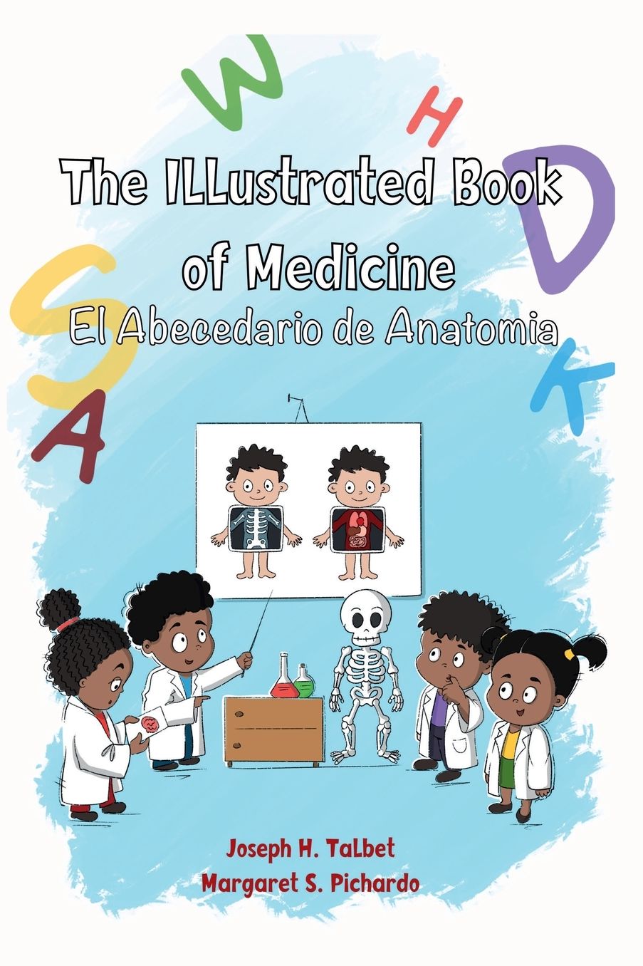 The Illustrated Book of Medicine: El Abecedario de Anatomía: