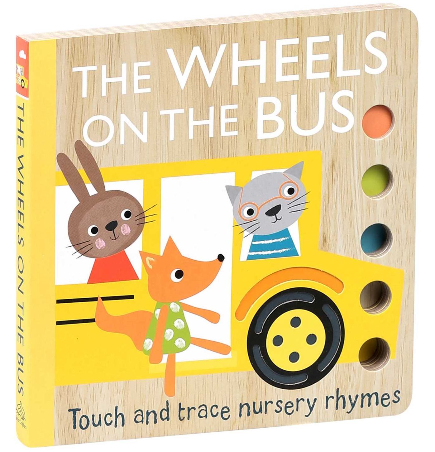 Touch and Trace Nursery Rhymes: The Wheels on the Bus