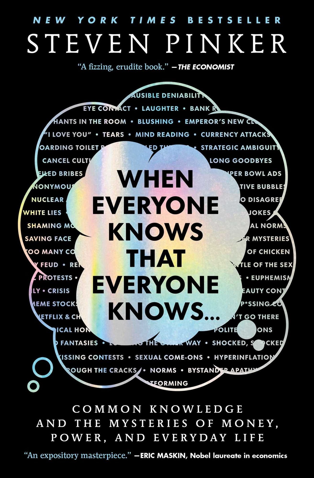 When Everyone Knows That Everyone Knows . . .: Common Knowledge and the Mysteries of Money, Power, and Everyday Life
