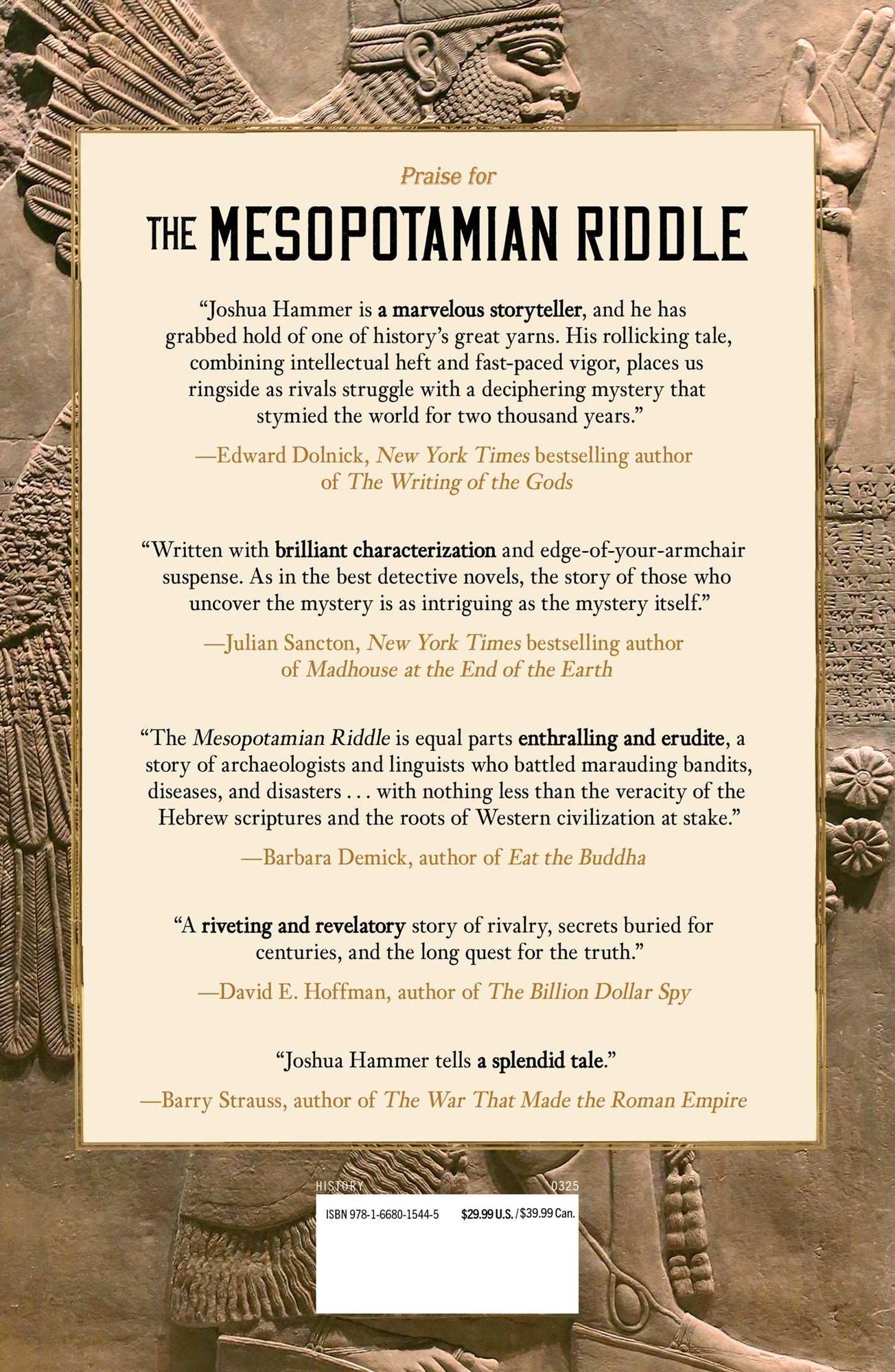 The Mesopotamian Riddle: An Archaeologist, a Soldier, a Clergyman, and the Race to Decipher the World's Oldest Writing