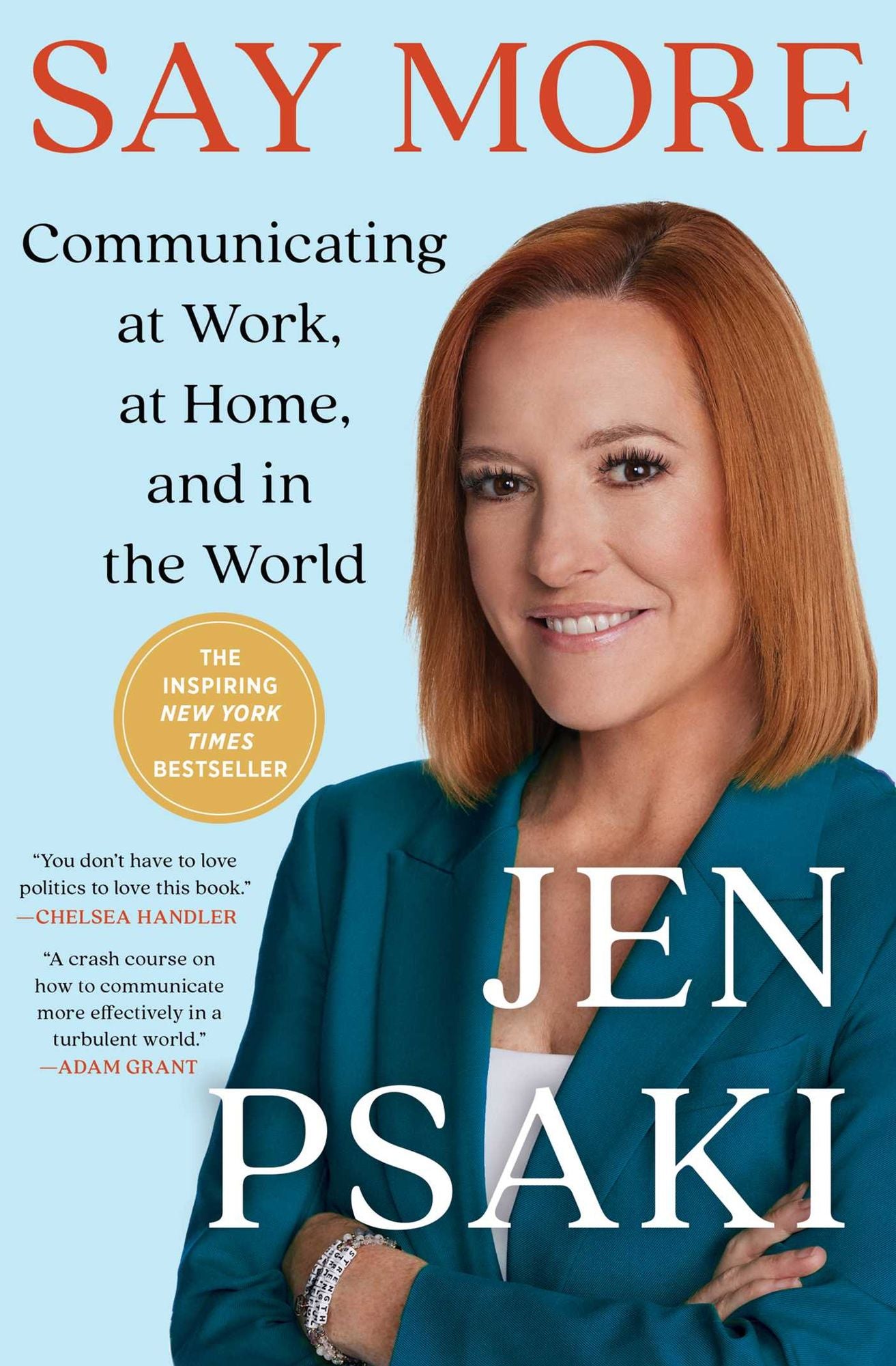 Say More: Communicating at Work, at Home, and in the World