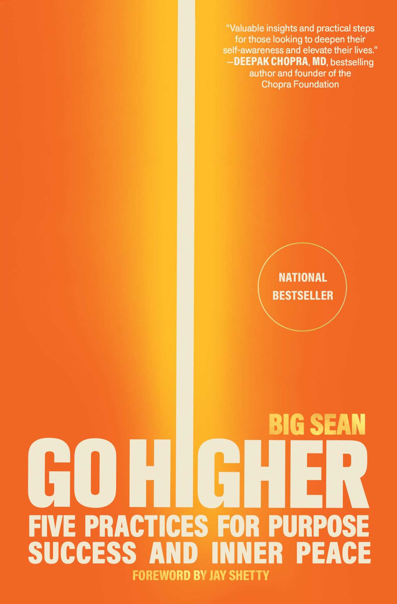 Go Higher: Five Practices for Purpose, Success, and Inner Peace