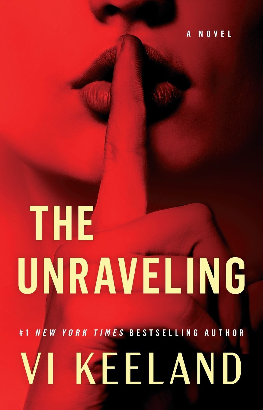 The Unraveling: A Novel