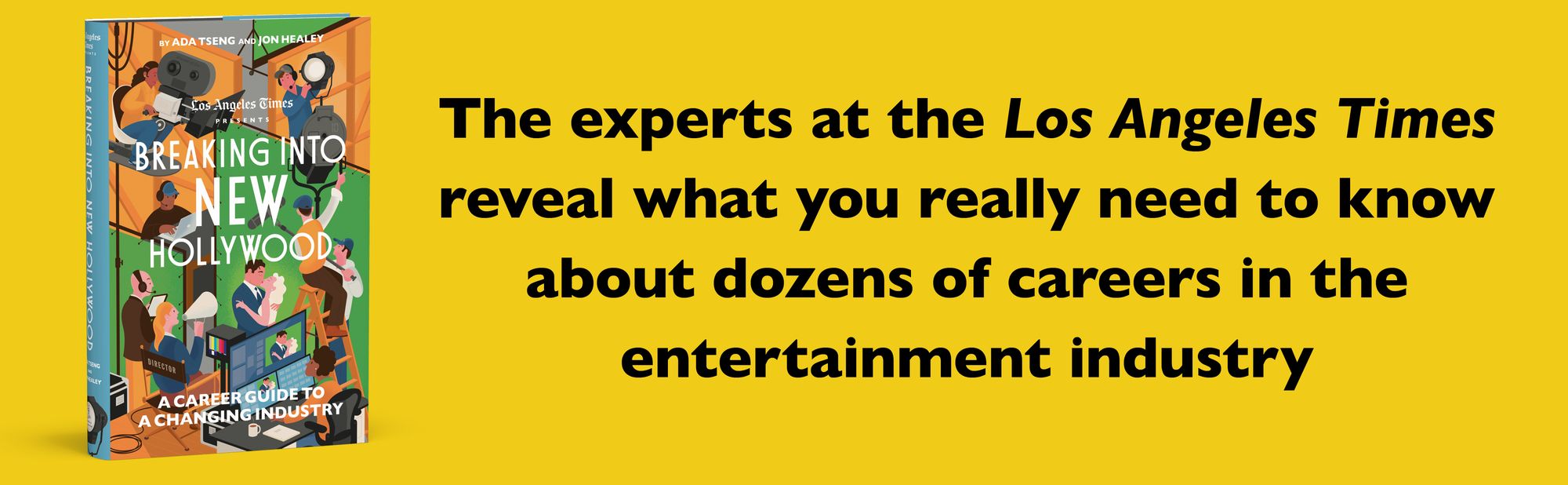 Breaking Into New Hollywood: A Career Guide to a Changing Industry