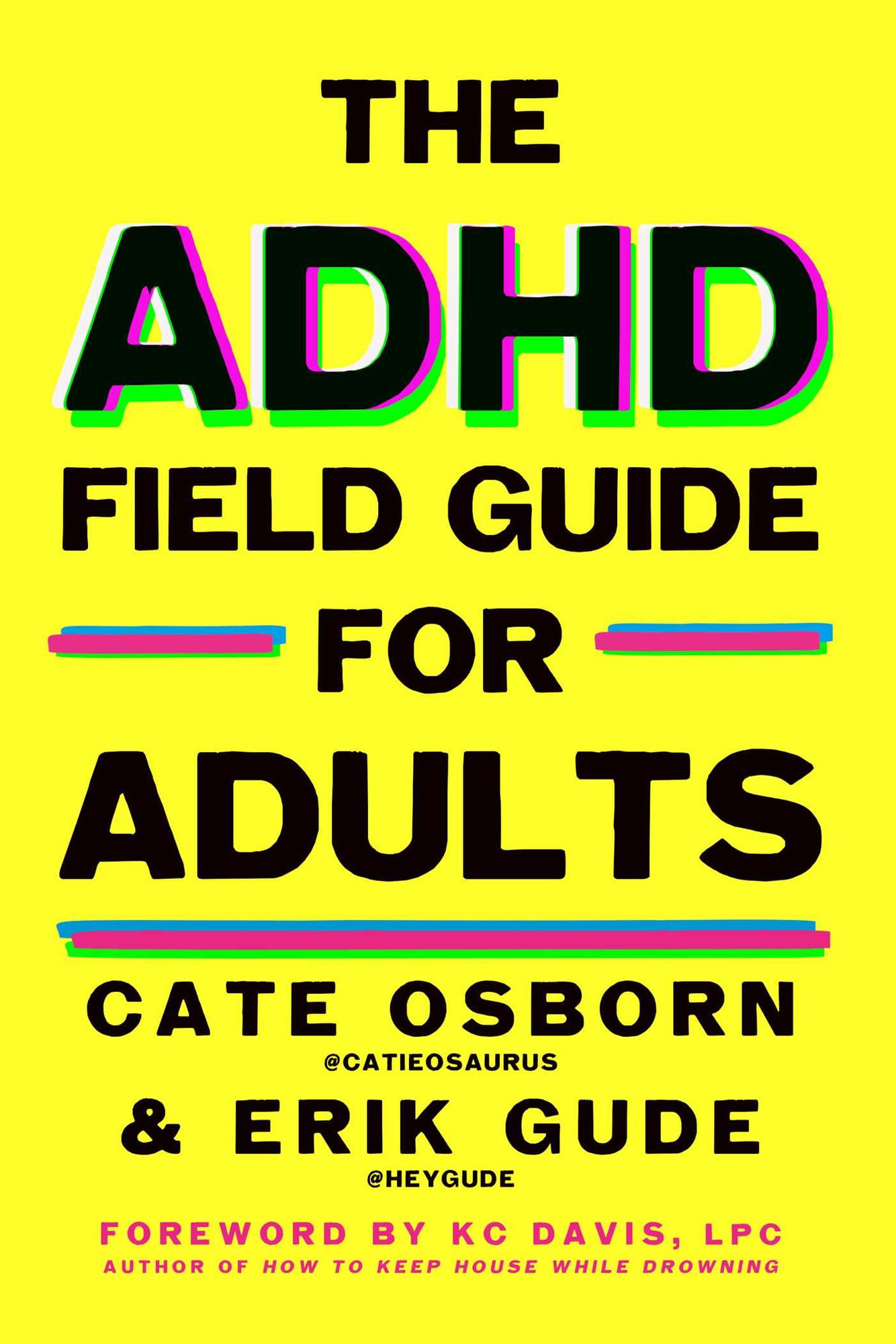 The ADHD Field Guide for Adults