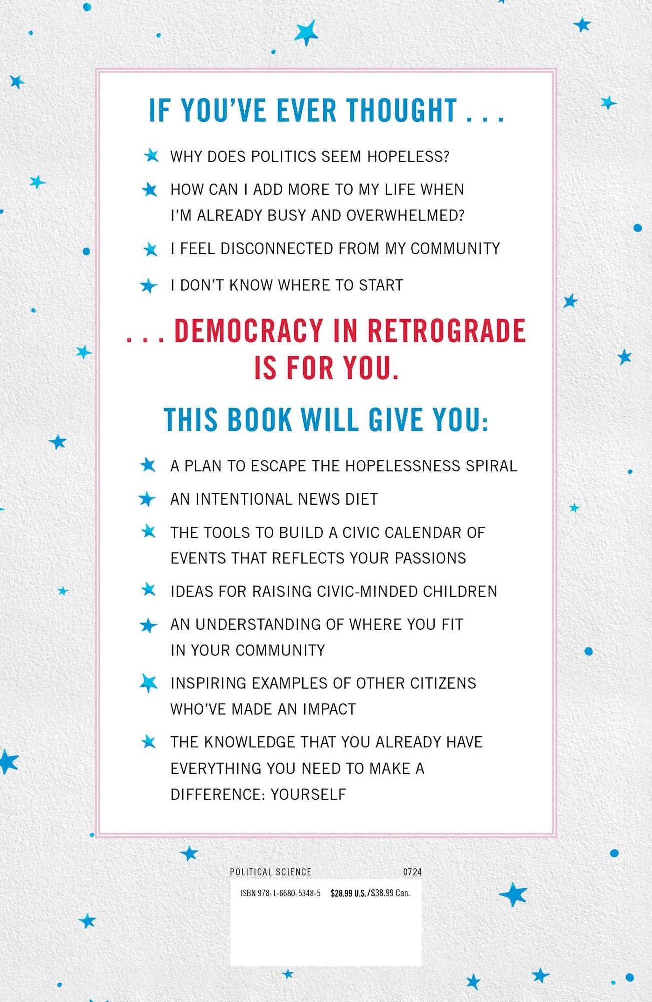 Democracy in Retrograde: How to Make Changes Big and Small in Our Country and in Our Lives