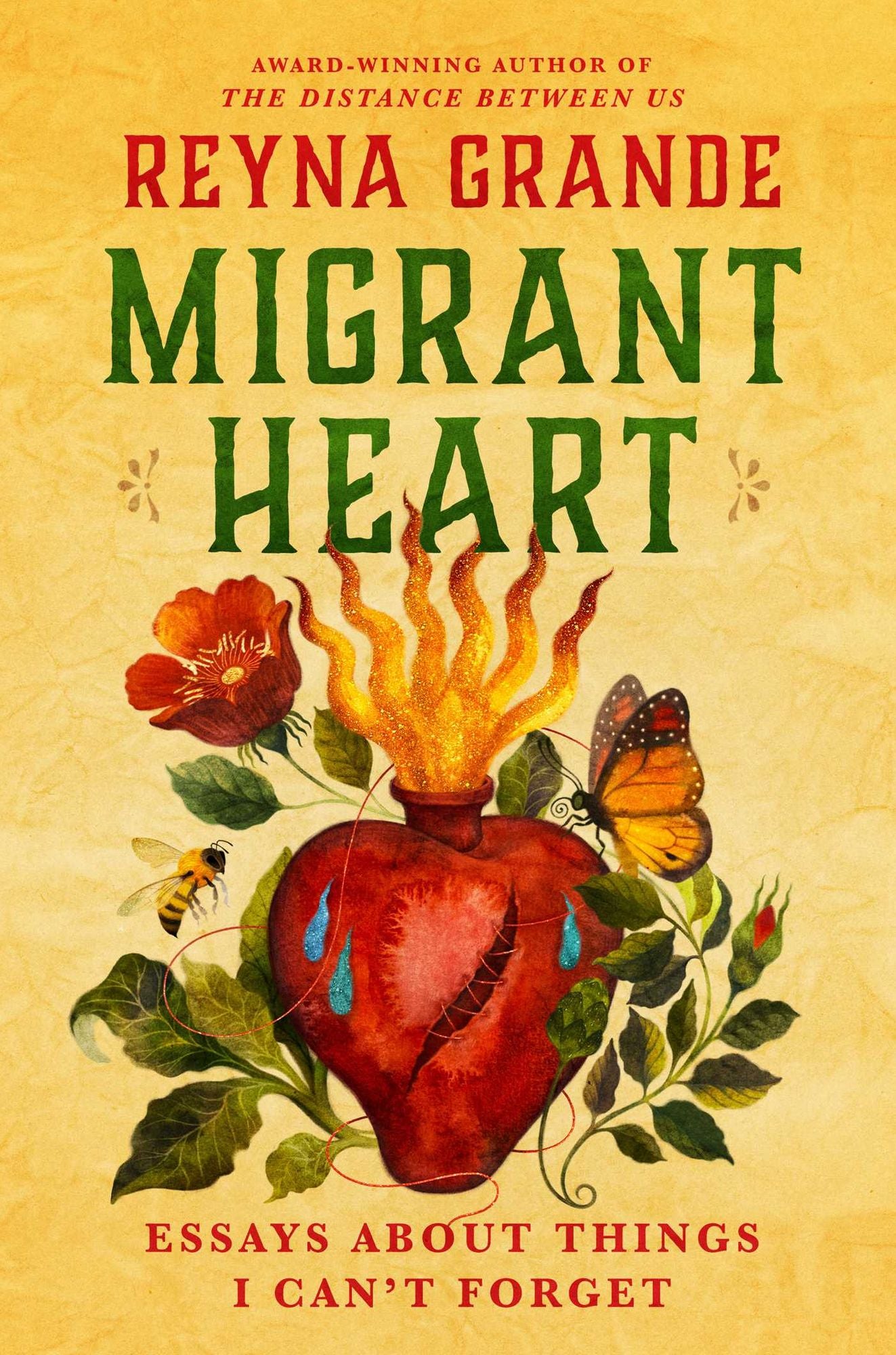 Migrant Heart: Essays About Things I Can't Forget