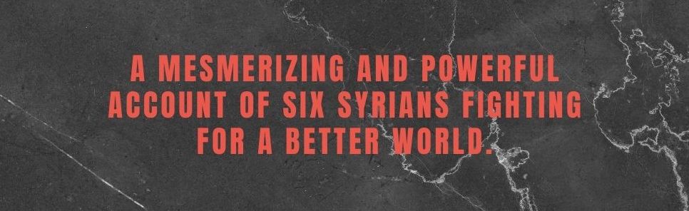 Days of Love and Rage: A Story of Ordinary People Forging a Revolution