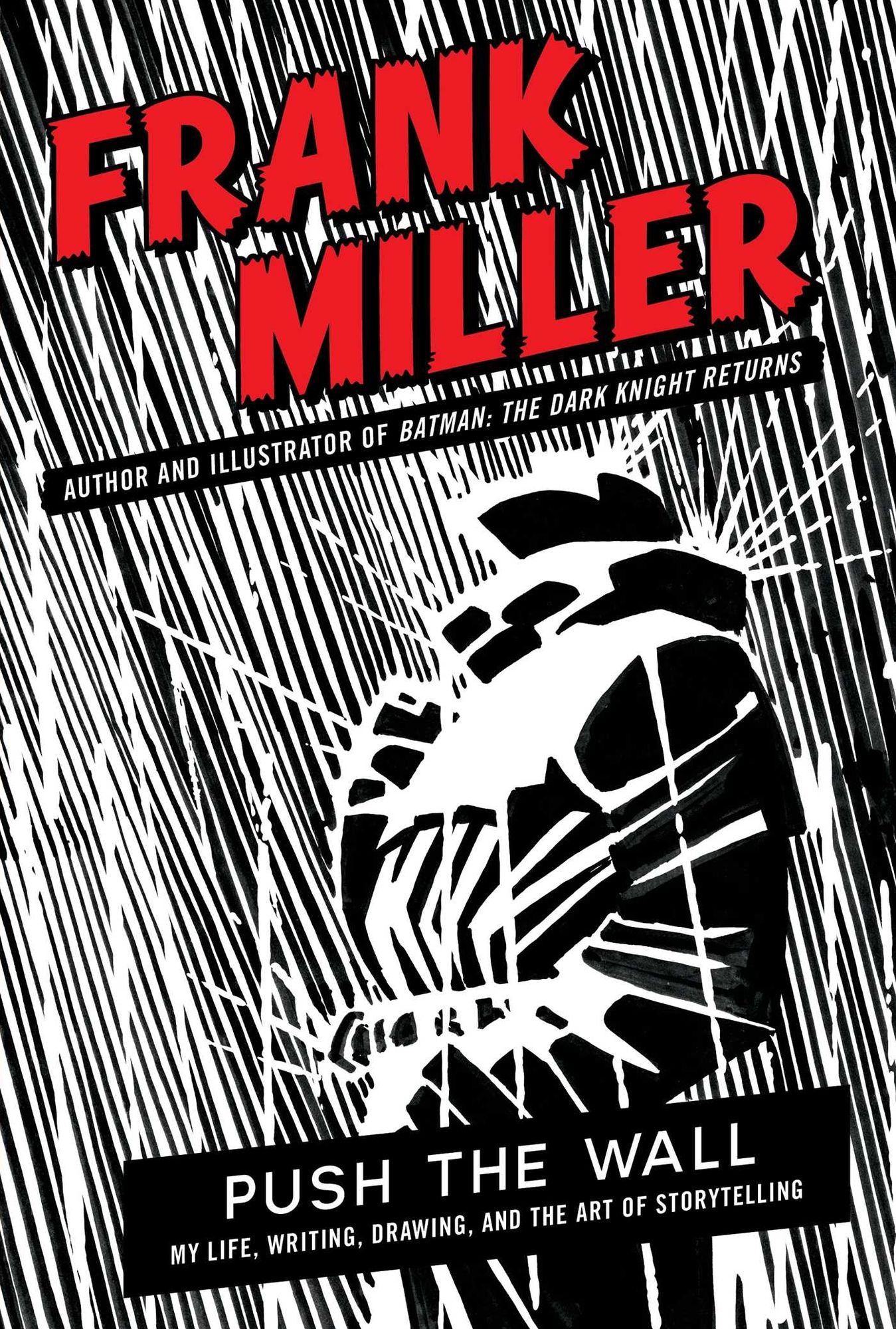 Push the Wall: My Life, Writing, Drawing, and the Art of Storytelling